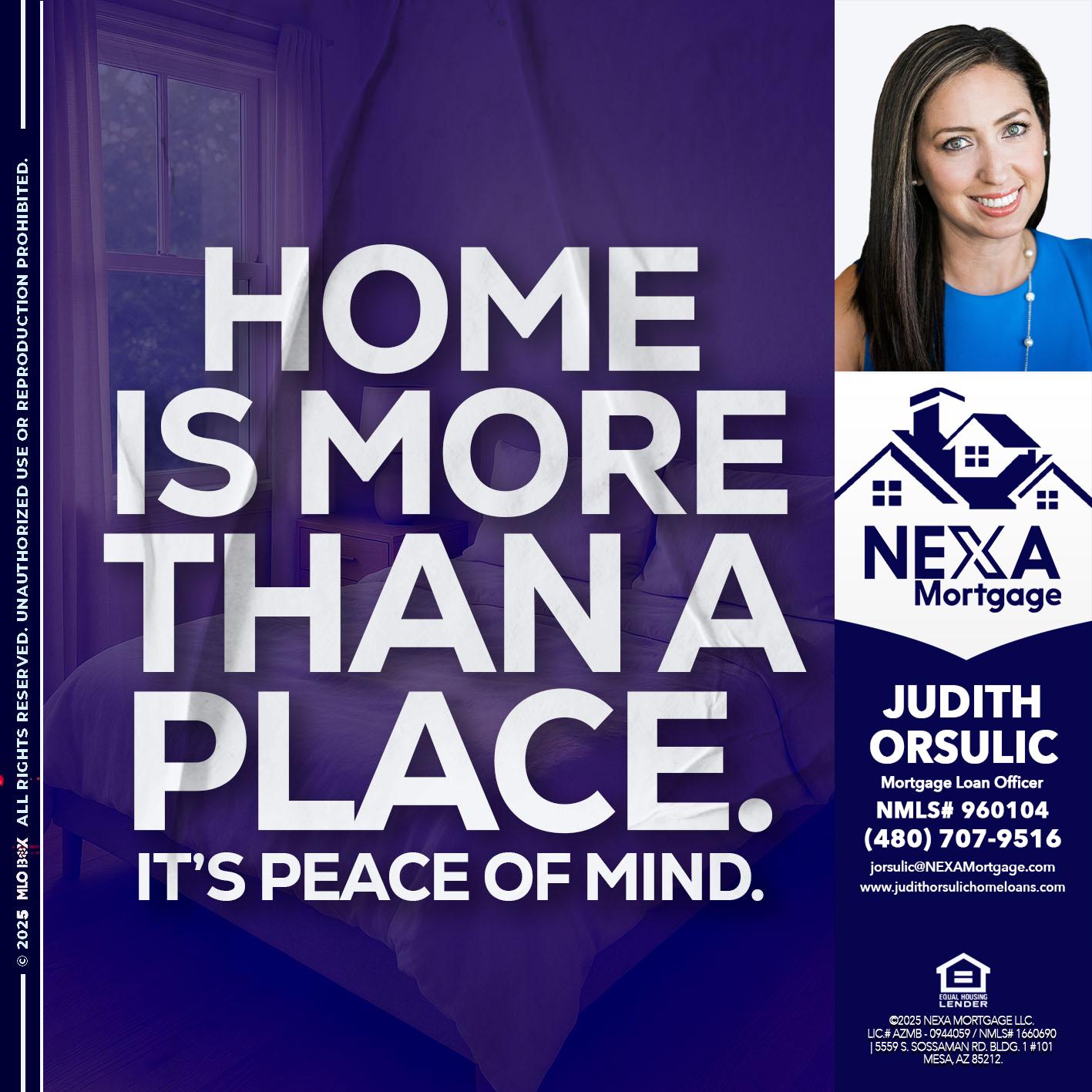 HOME IS MORE - Judith Orsulic -Mortgage Loan Officer