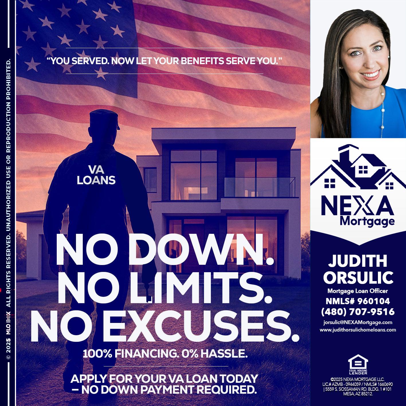 NO DOWN. NO LIMIT. - Judith Orsulic -Mortgage Loan Officer