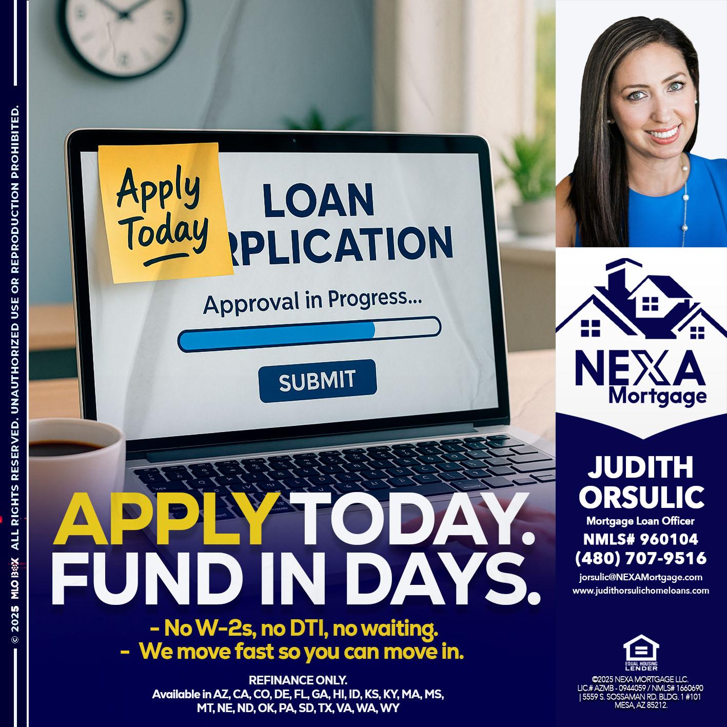 APPLY TODAY - Judith Orsulic -Mortgage Loan Officer