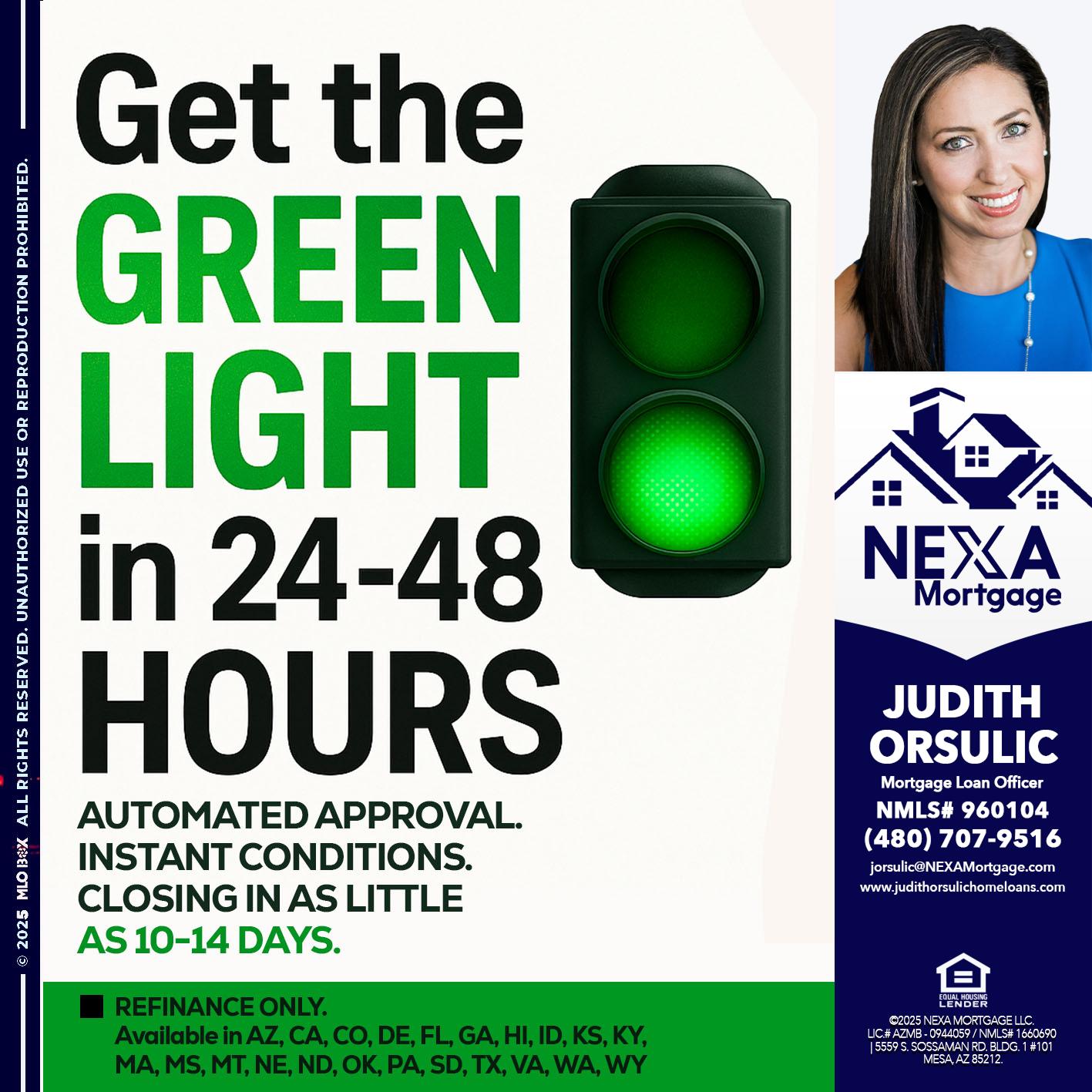 GET THE GREEN LIGHT - Judith Orsulic -Mortgage Loan Officer