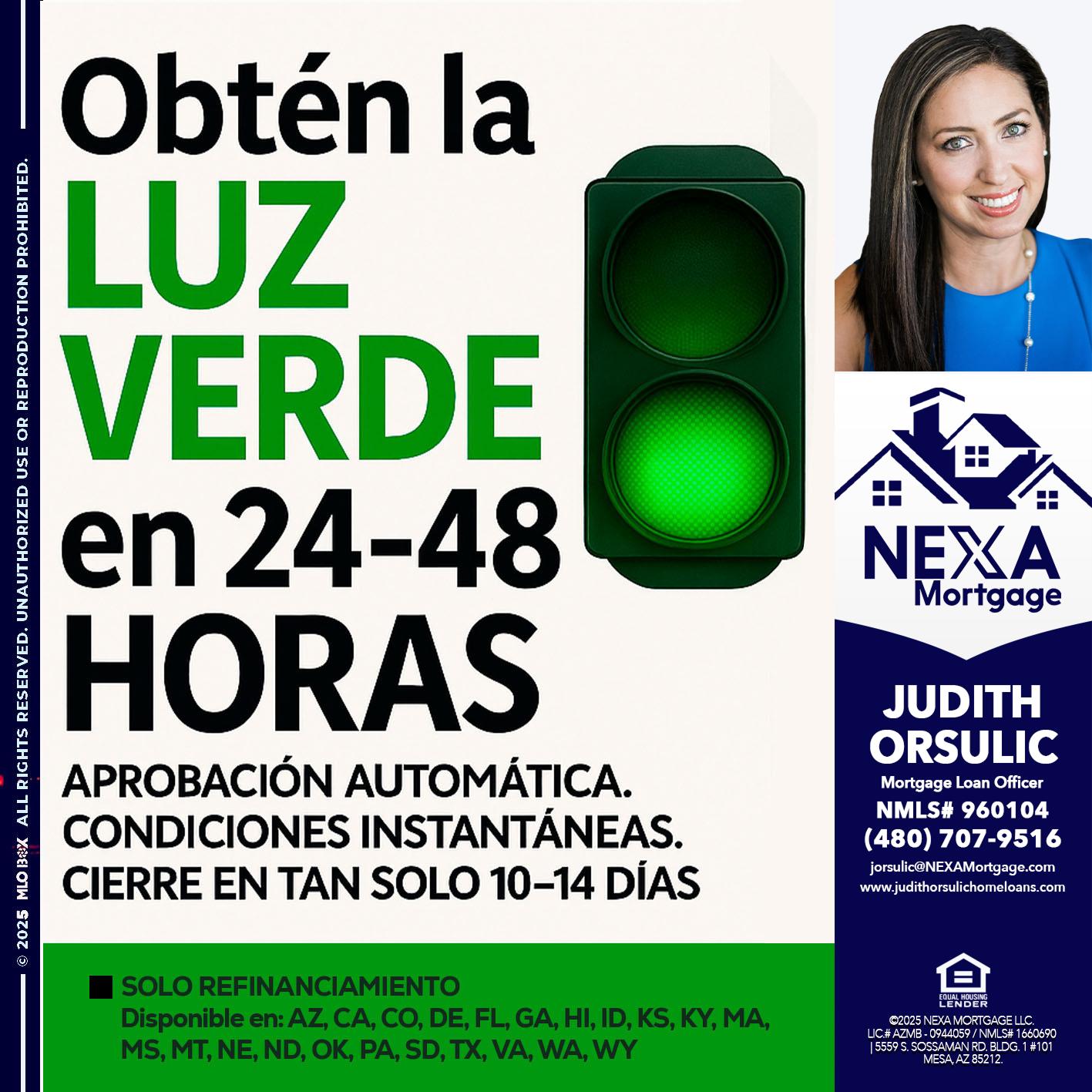 OBTEN LA LUZ VERDE - Judith Orsulic -Mortgage Loan Officer