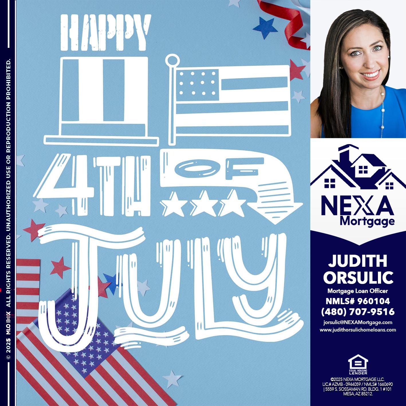 happy 4th of july - Judith Orsulic -Mortgage Loan Officer