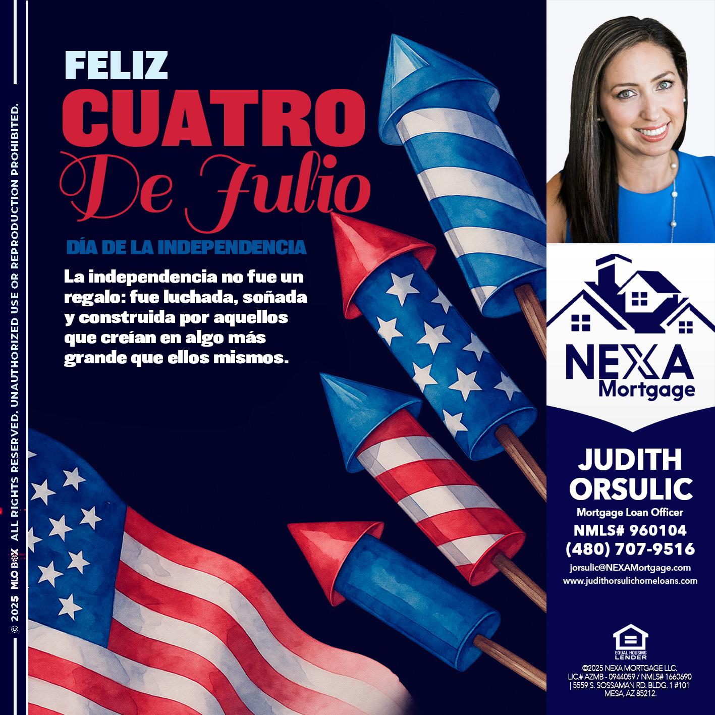 FELIZ CUATRO DE JULIO - Judith Orsulic -Mortgage Loan Officer