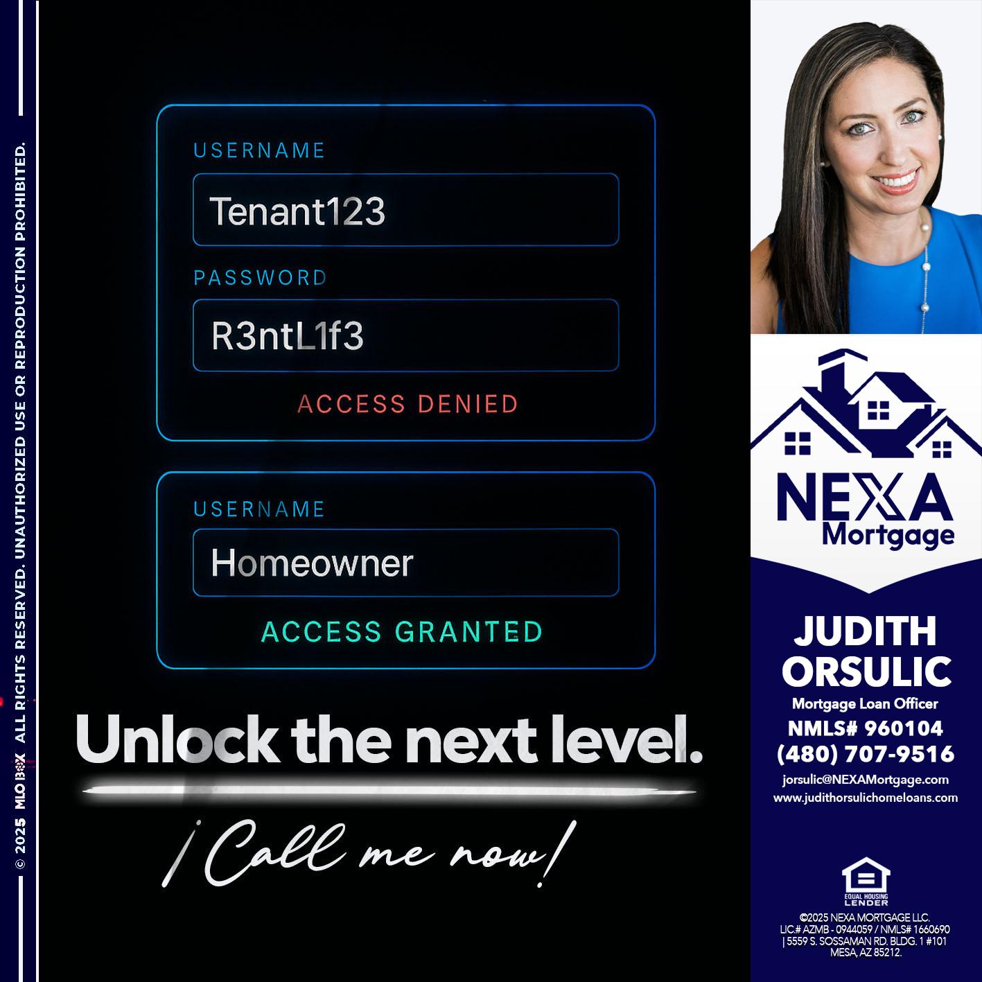 UNLOCK THE NEXT LEVEL - Judith Orsulic -Mortgage Loan Officer