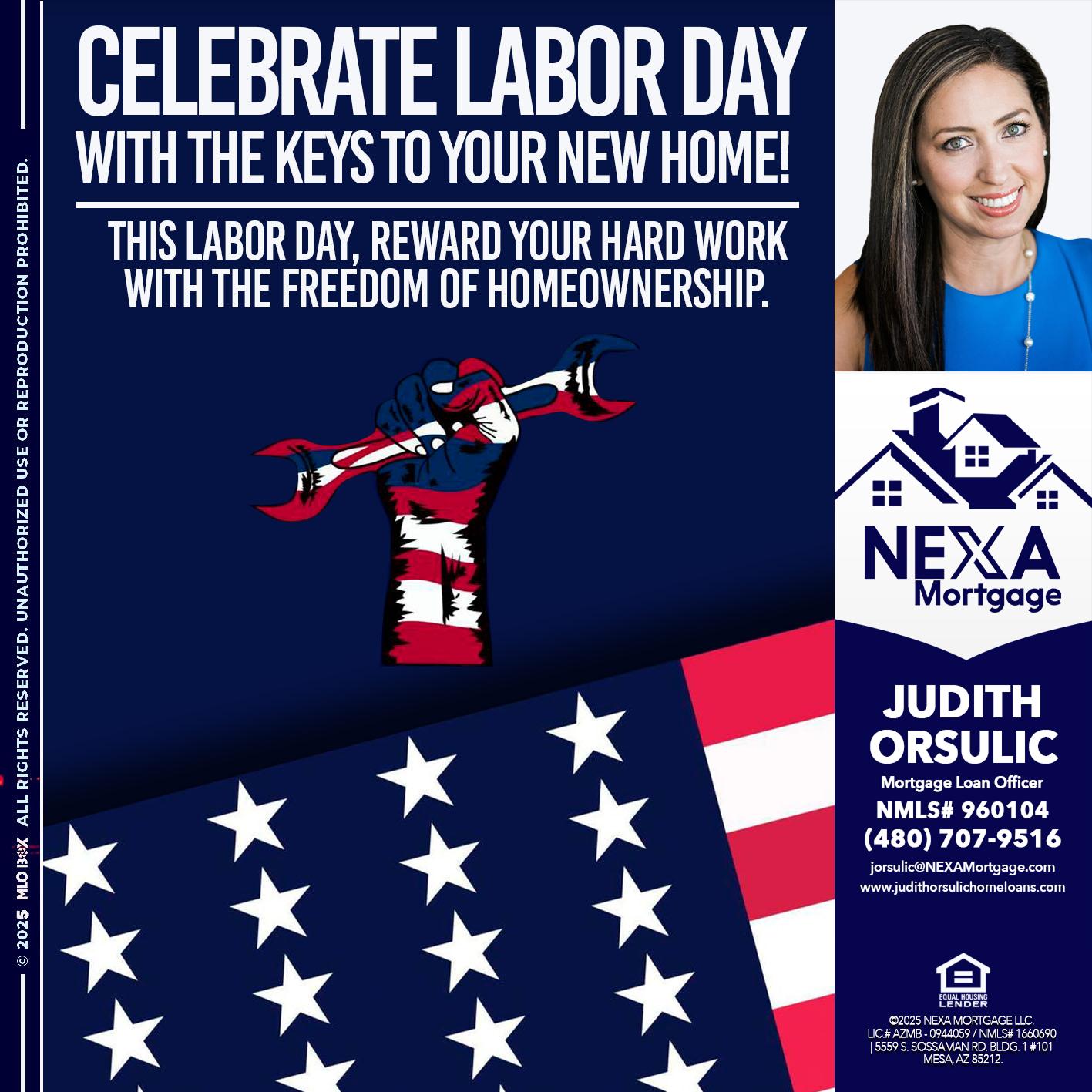 CELEBRATE LABOR DAY - Judith Orsulic -Mortgage Loan Officer