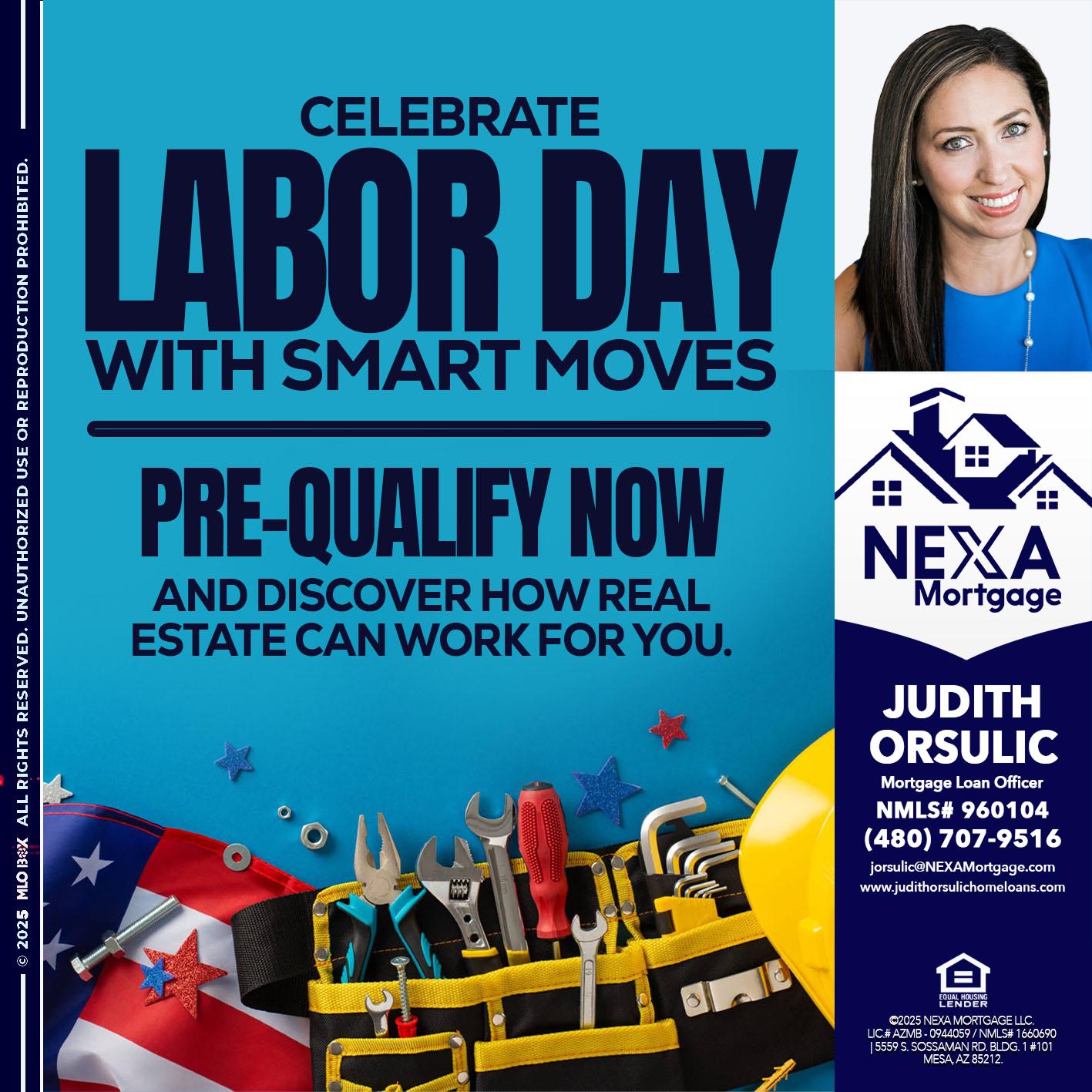 CELEBRATE LABOR DAY - Judith Orsulic -Mortgage Loan Officer