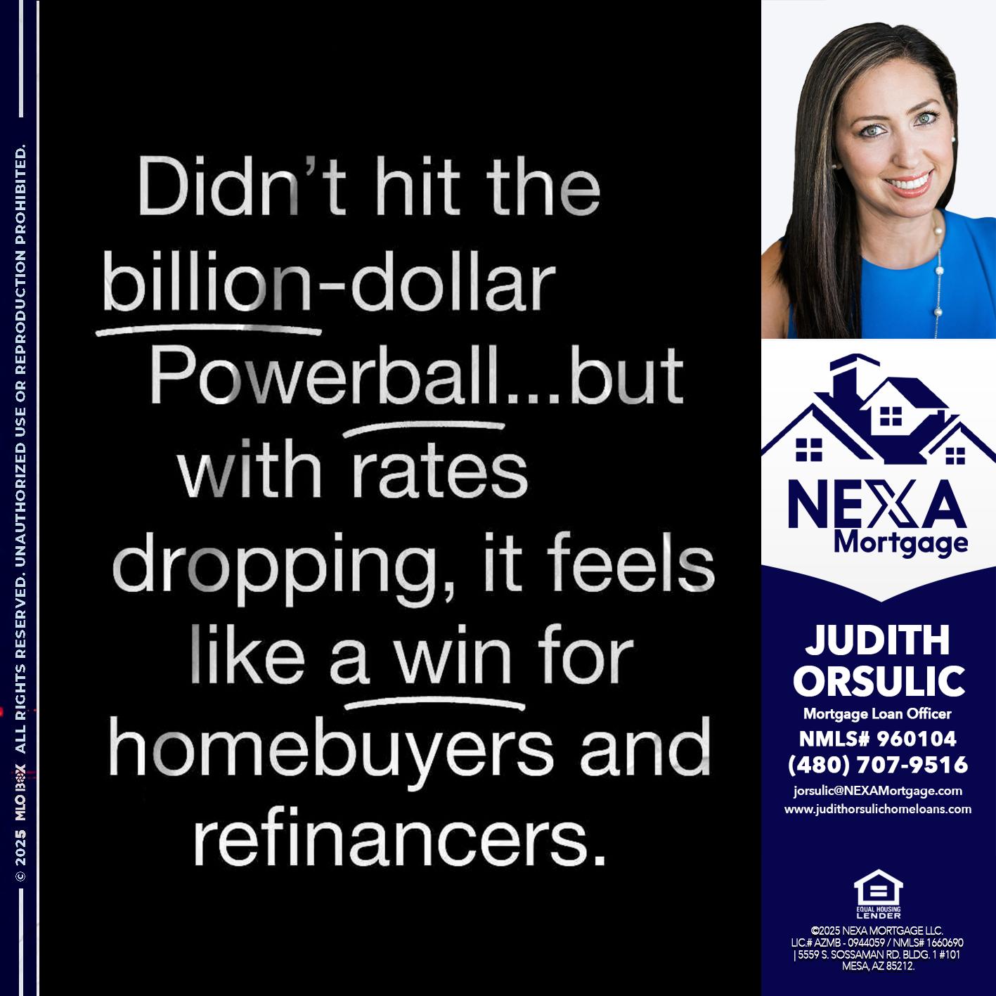 DIDNT HIT - Judith Orsulic -Mortgage Loan Officer