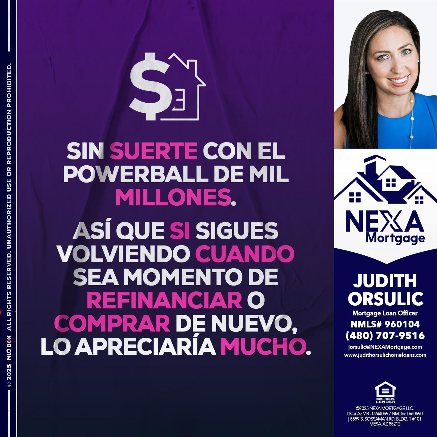 SIN SUERTE - Judith Orsulic -Mortgage Loan Officer