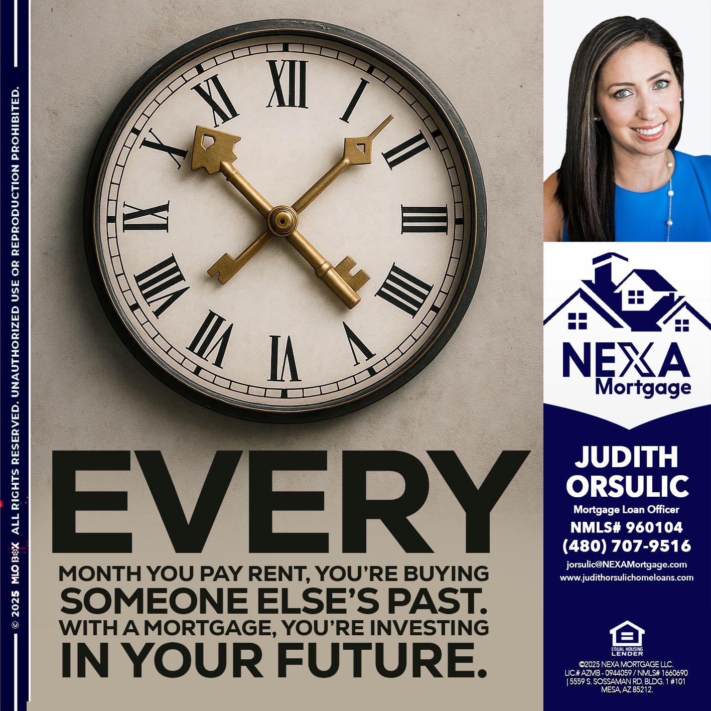 EVERY MONTH - Judith Orsulic -Mortgage Loan Officer