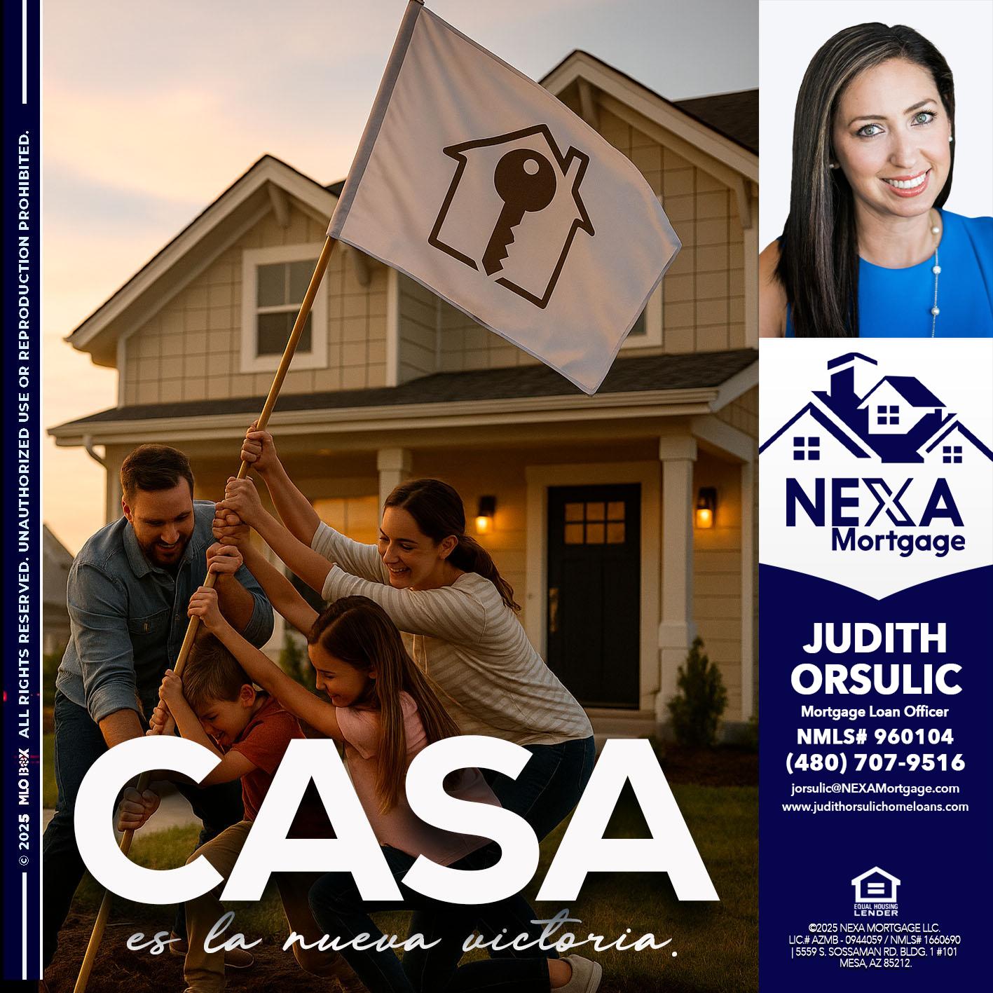 CASA ES LA NUEVA VICTORIA - Judith Orsulic -Mortgage Loan Officer