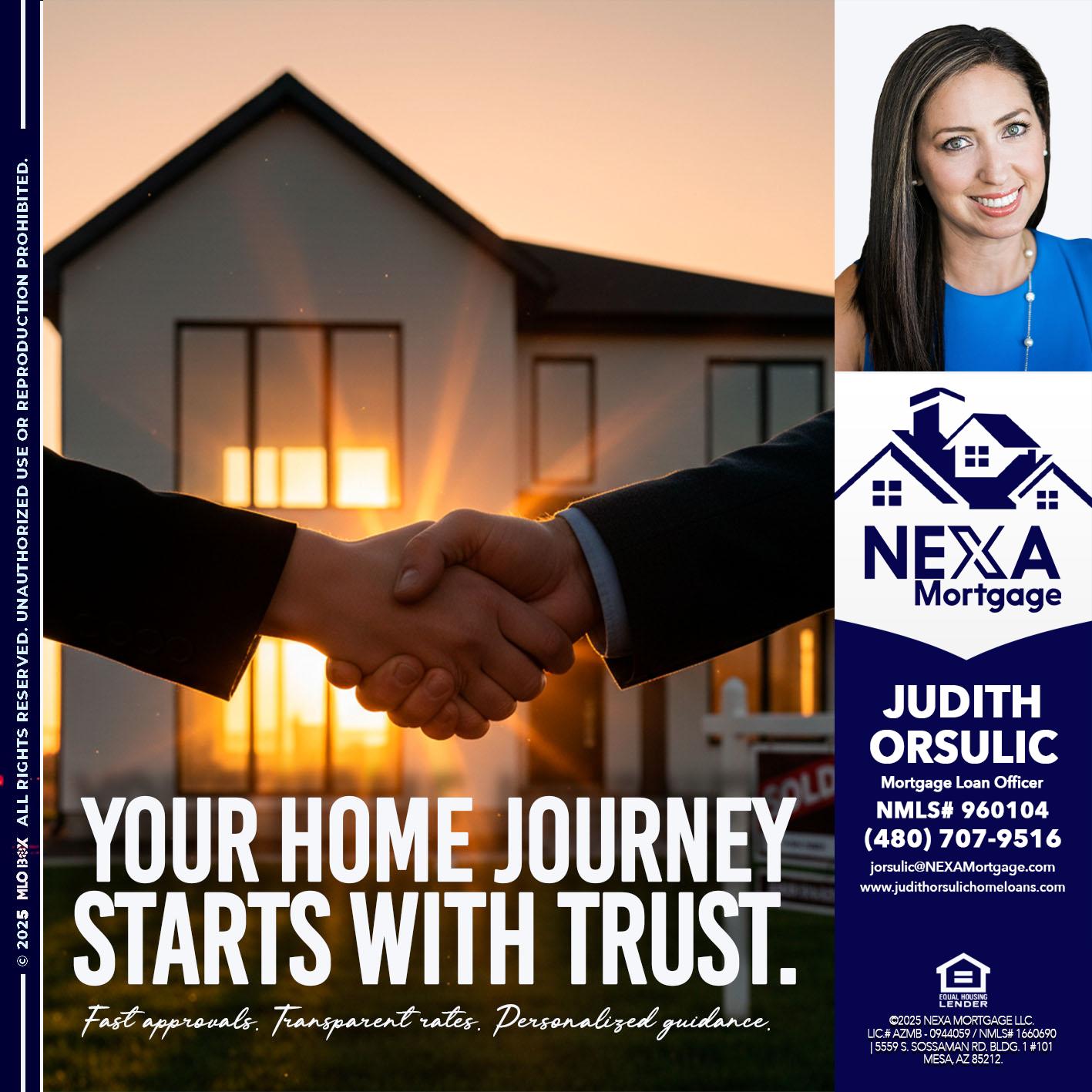 your home - Judith Orsulic -Mortgage Loan Officer
