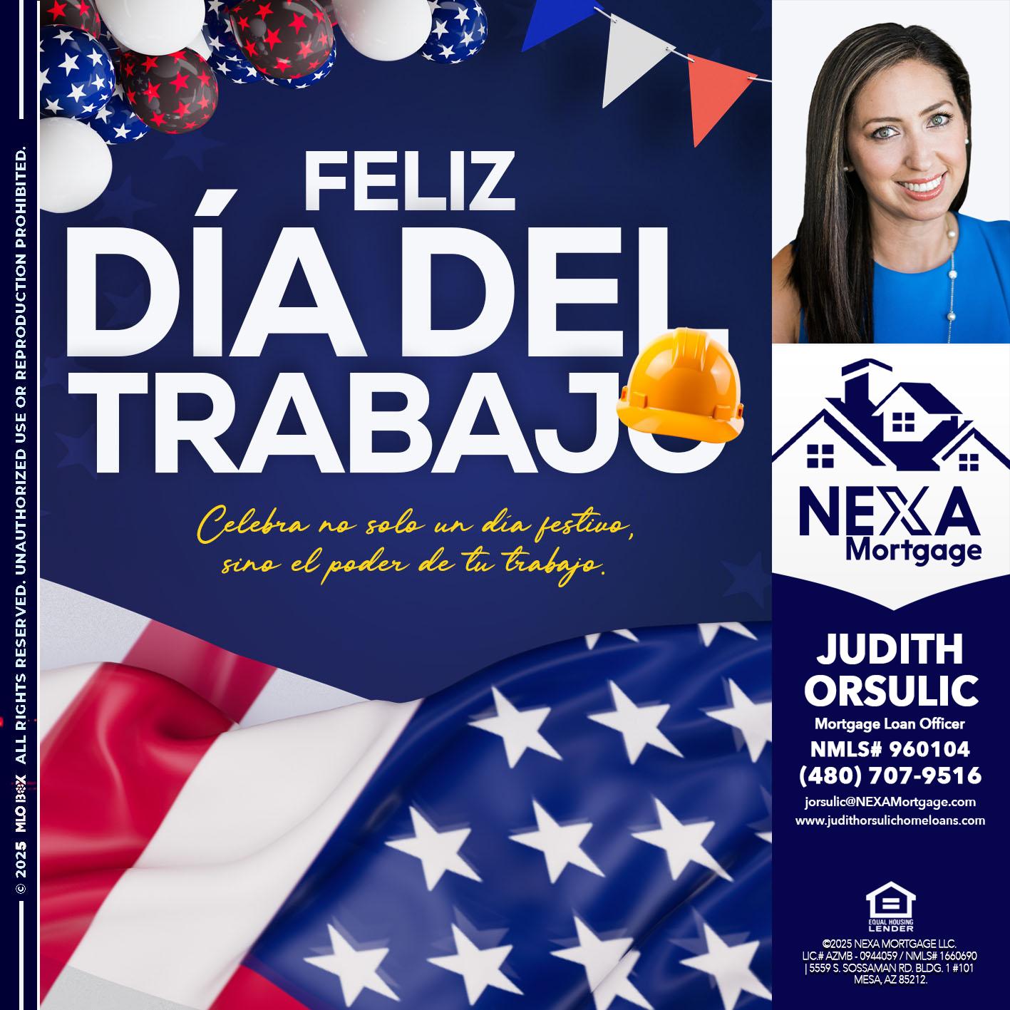 dia del trabajo - Judith Orsulic -Mortgage Loan Officer