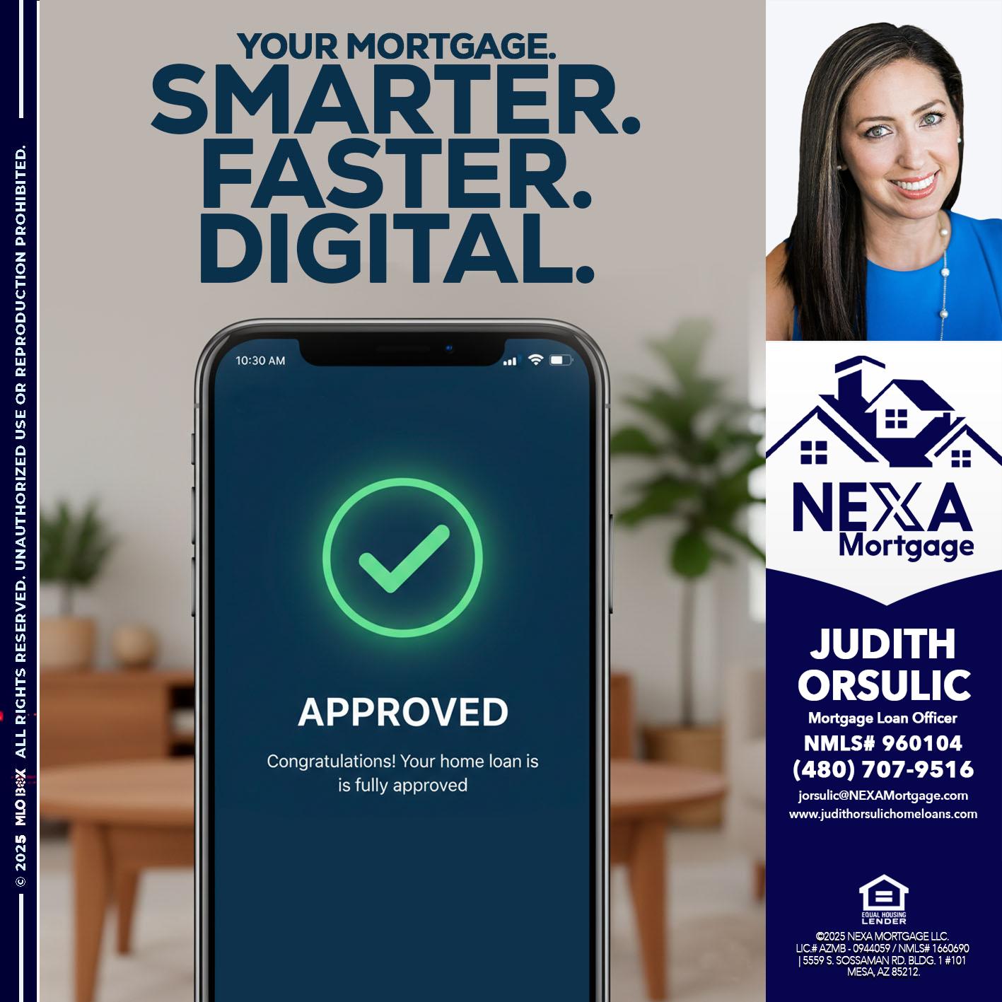smarter faster digital - Judith Orsulic -Mortgage Loan Officer