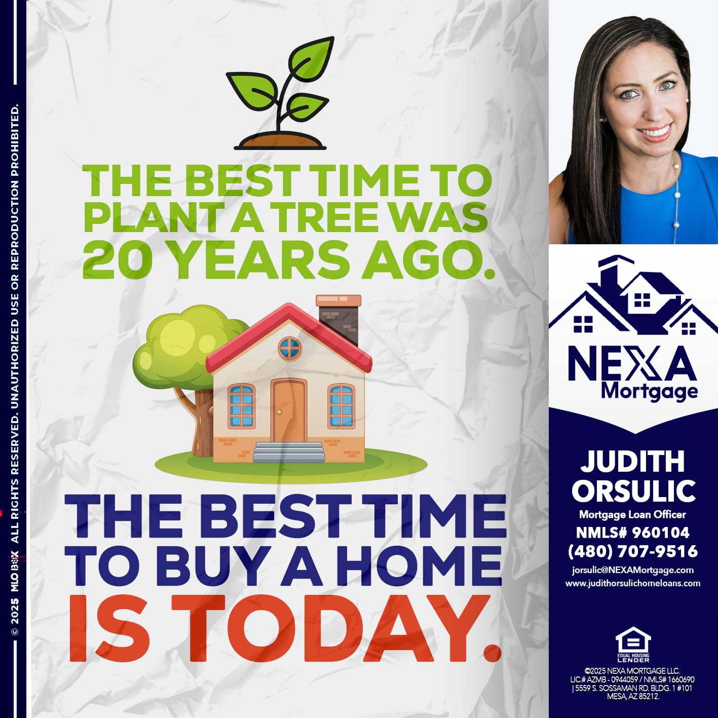 BEST TIME TO - Judith Orsulic -Mortgage Loan Officer