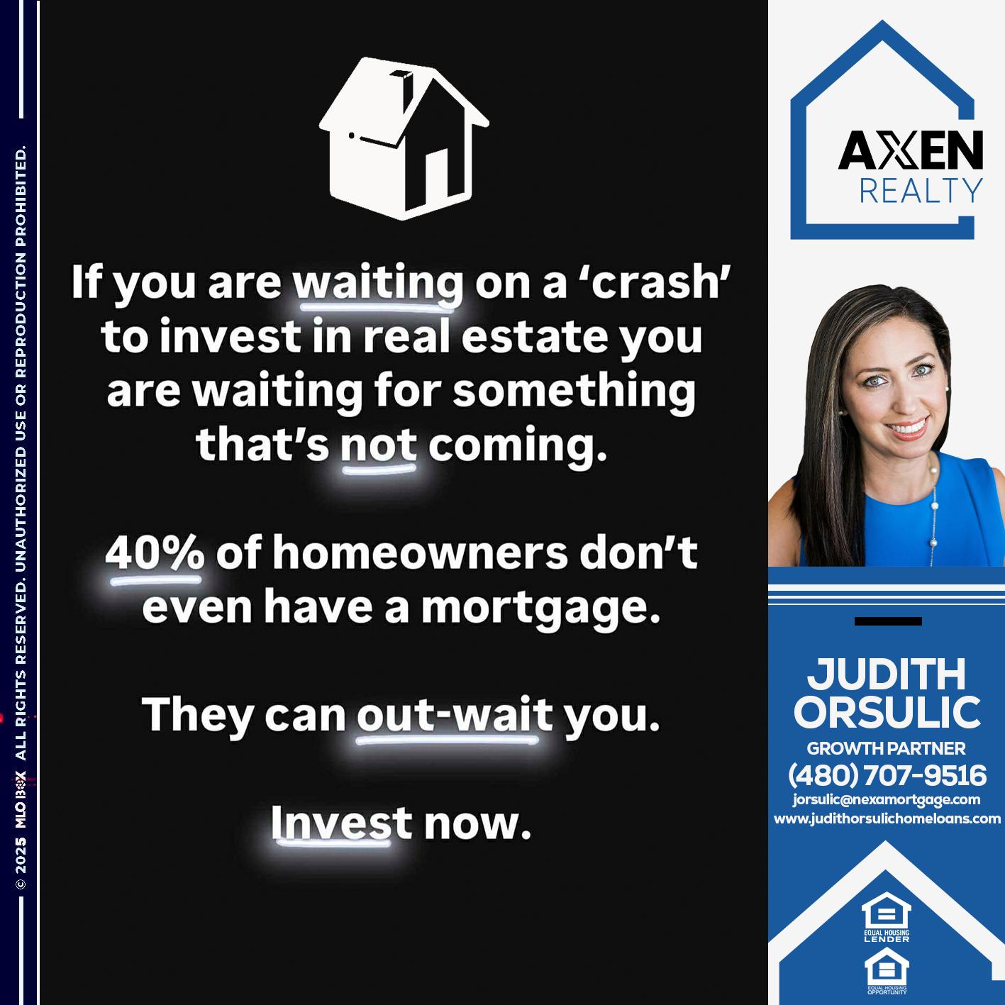 if you are waiting - Judith Orsulic -Mortgage Loan Officer