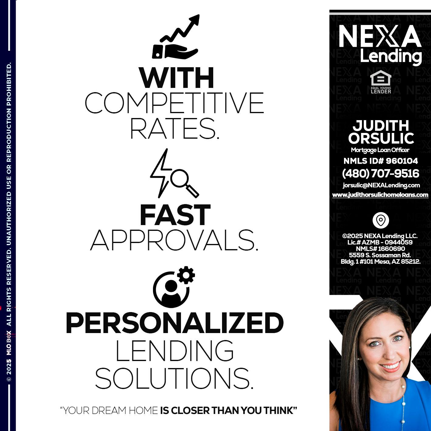 WITH COMPETITIVES RATES - Judith Orsulic -Mortgage Loan Officer