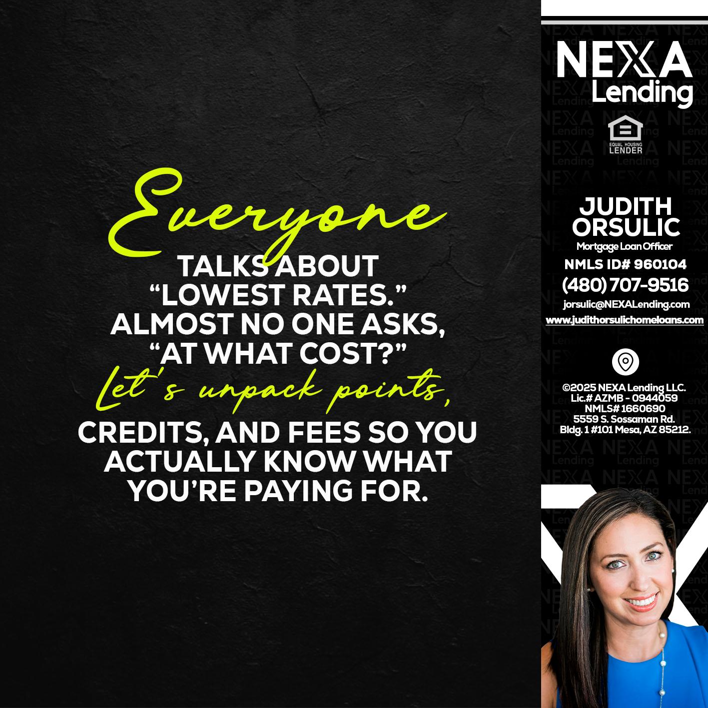 EVERYONE - Judith Orsulic -Mortgage Loan Officer