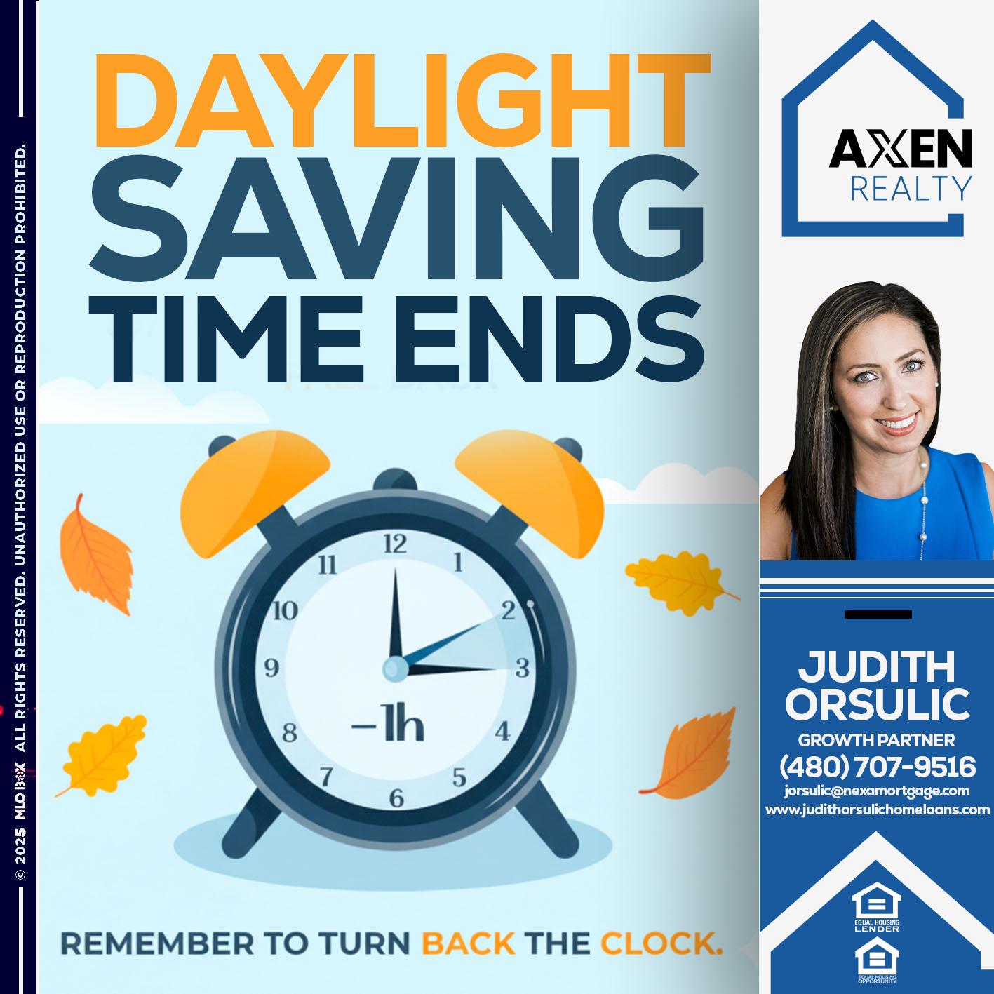 daylight saving - Judith Orsulic -Mortgage Loan Officer