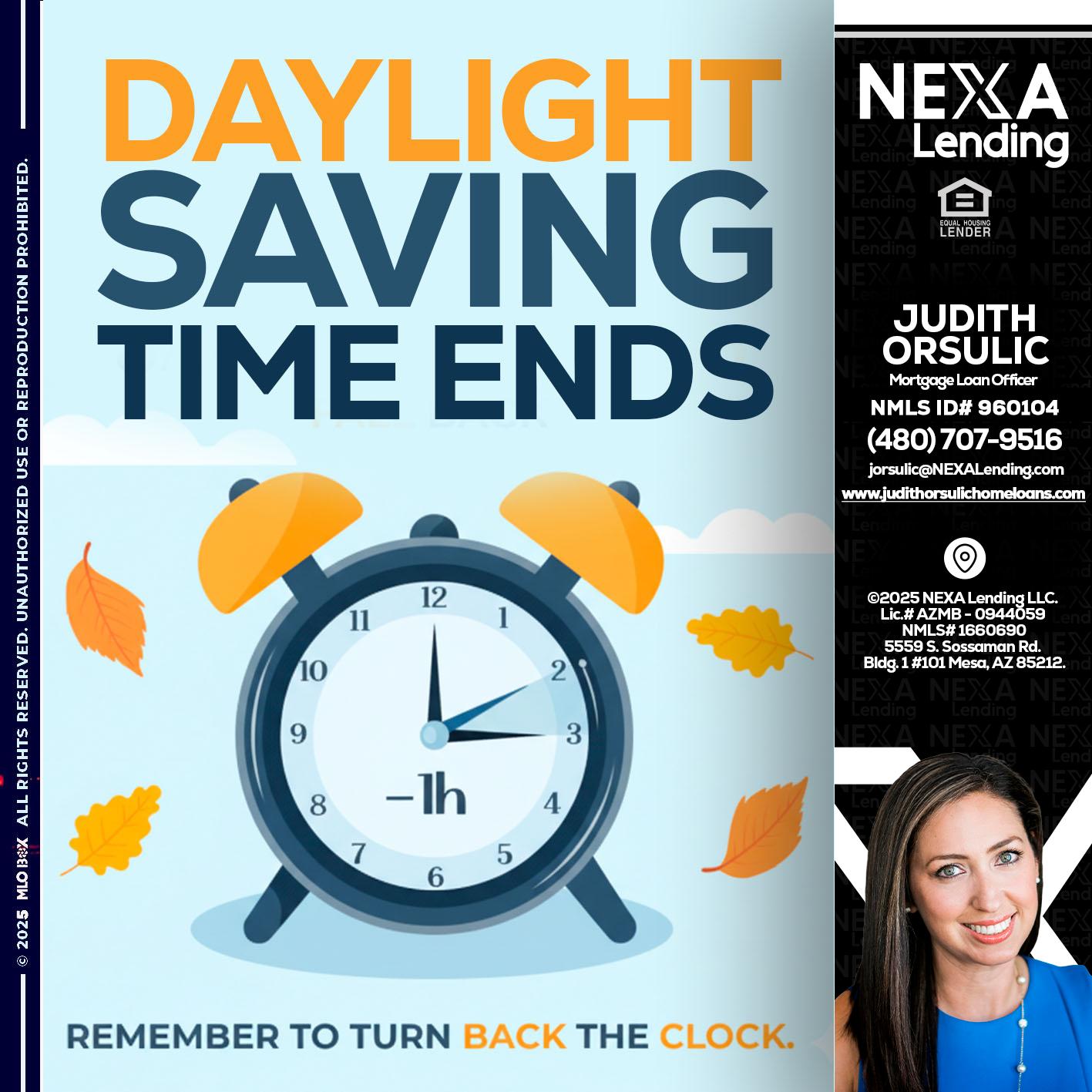 daylight saving - Judith Orsulic -Mortgage Loan Officer