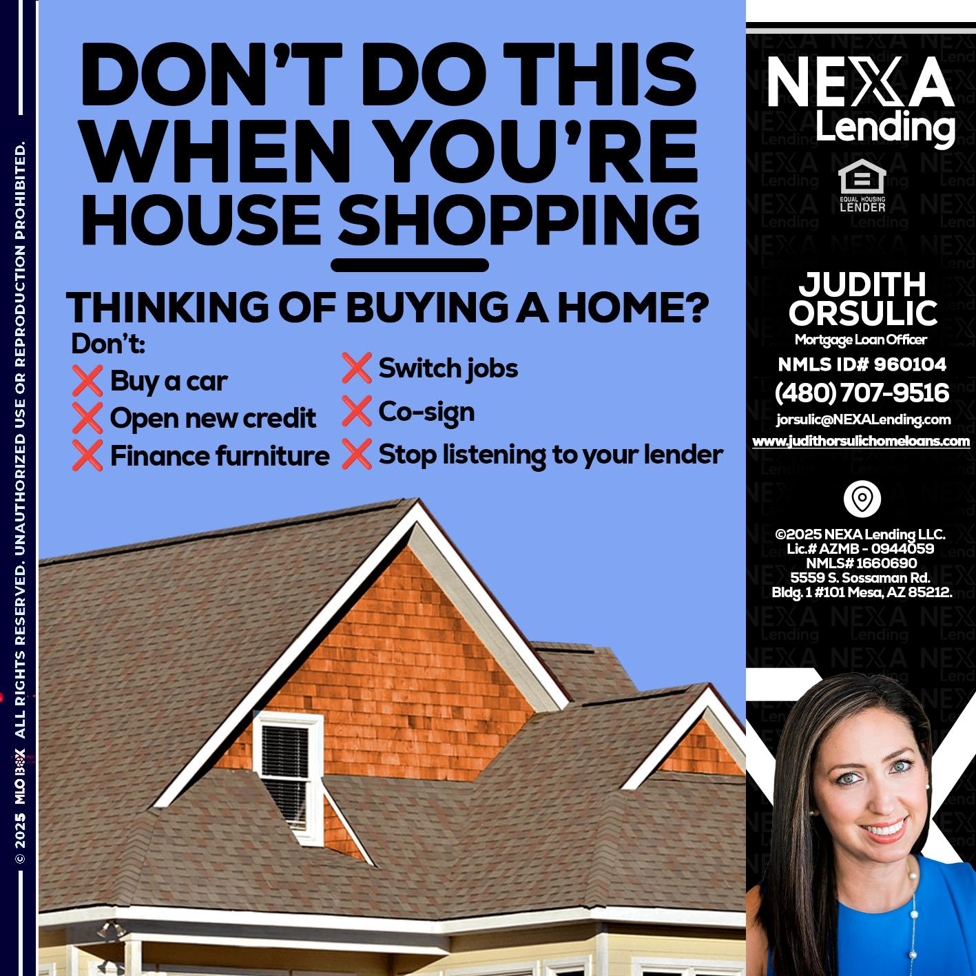 DONT DO THIS - Judith Orsulic -Mortgage Loan Officer