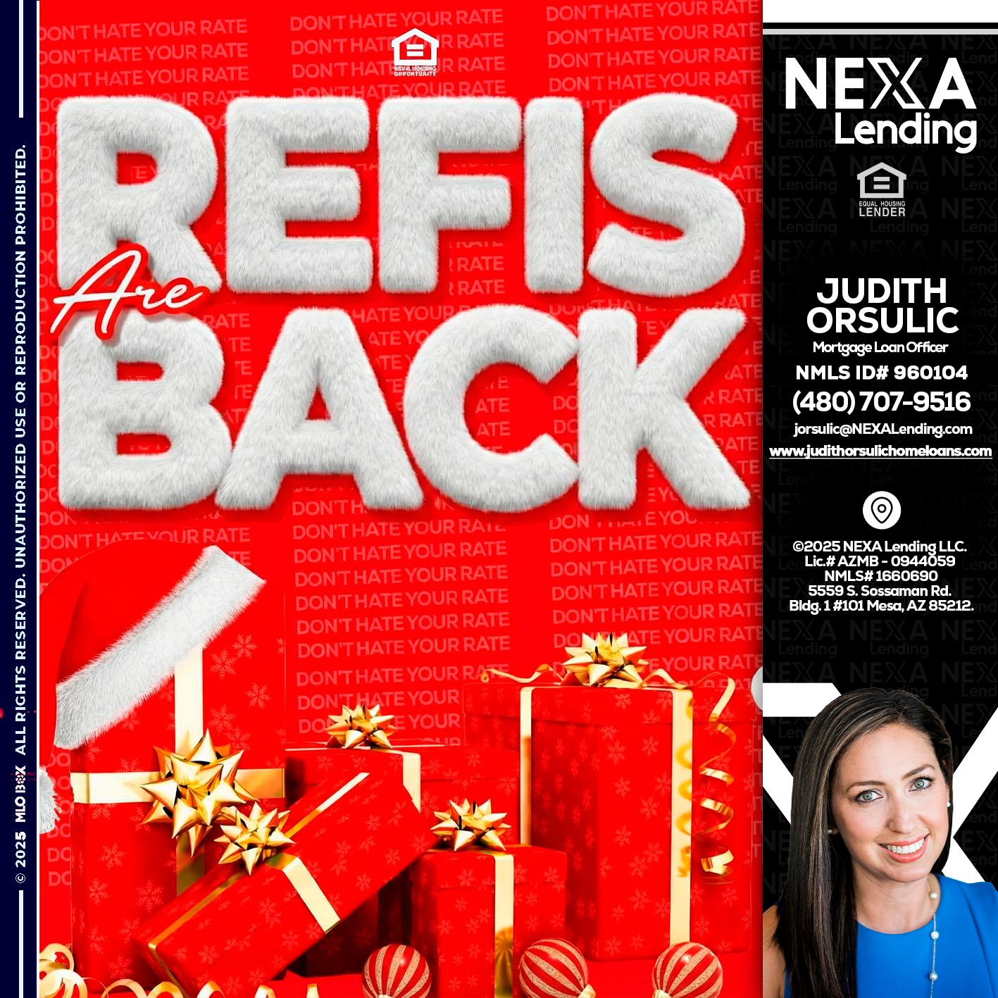 refis are back - Judith Orsulic -Mortgage Loan Officer