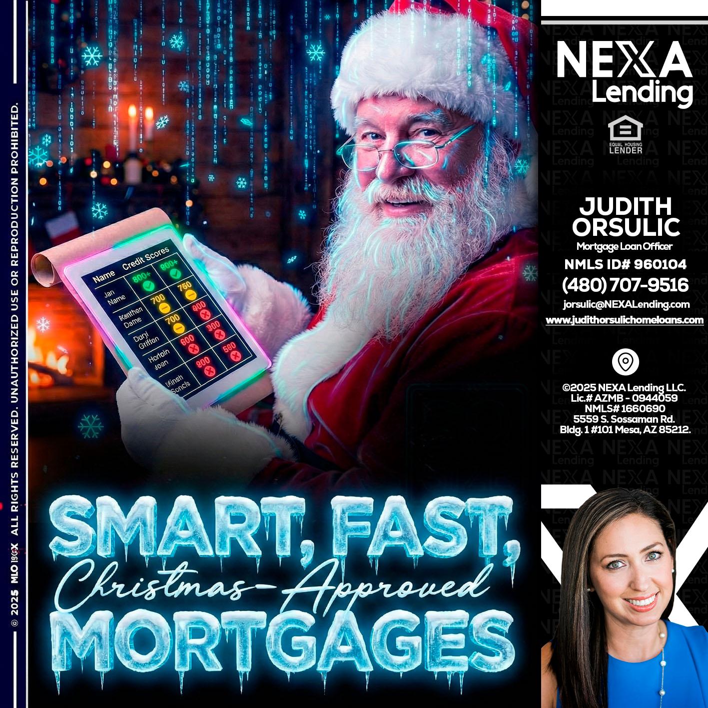 SMART, FAST - Judith Orsulic -Mortgage Loan Officer