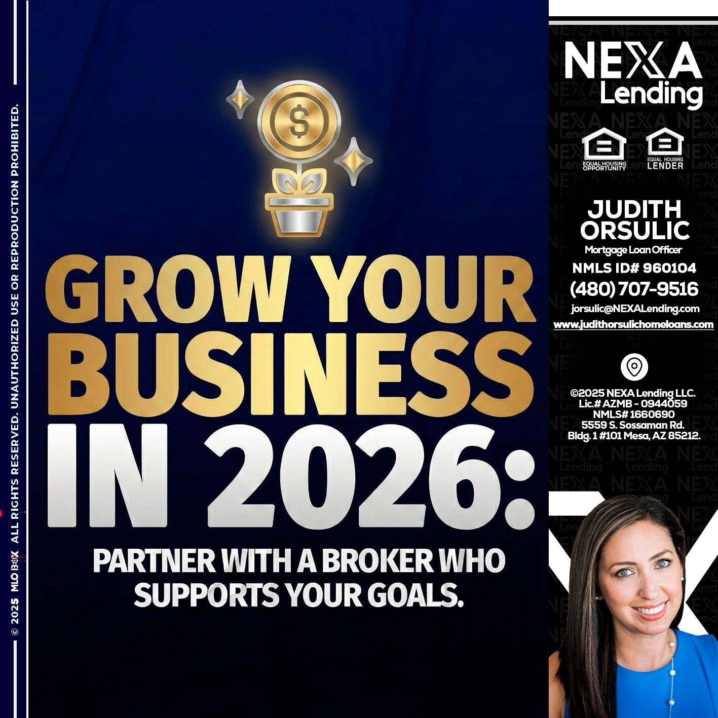 GROW YOUR BUSINESS - Judith Orsulic -Mortgage Loan Officer