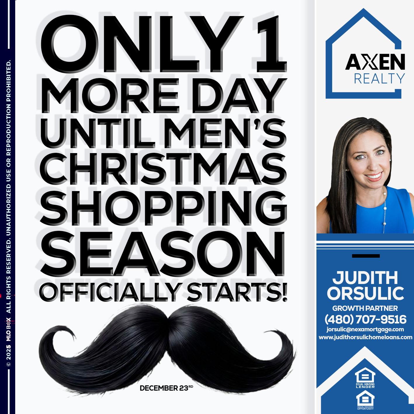 only 1 more day - Judith Orsulic -Mortgage Loan Officer