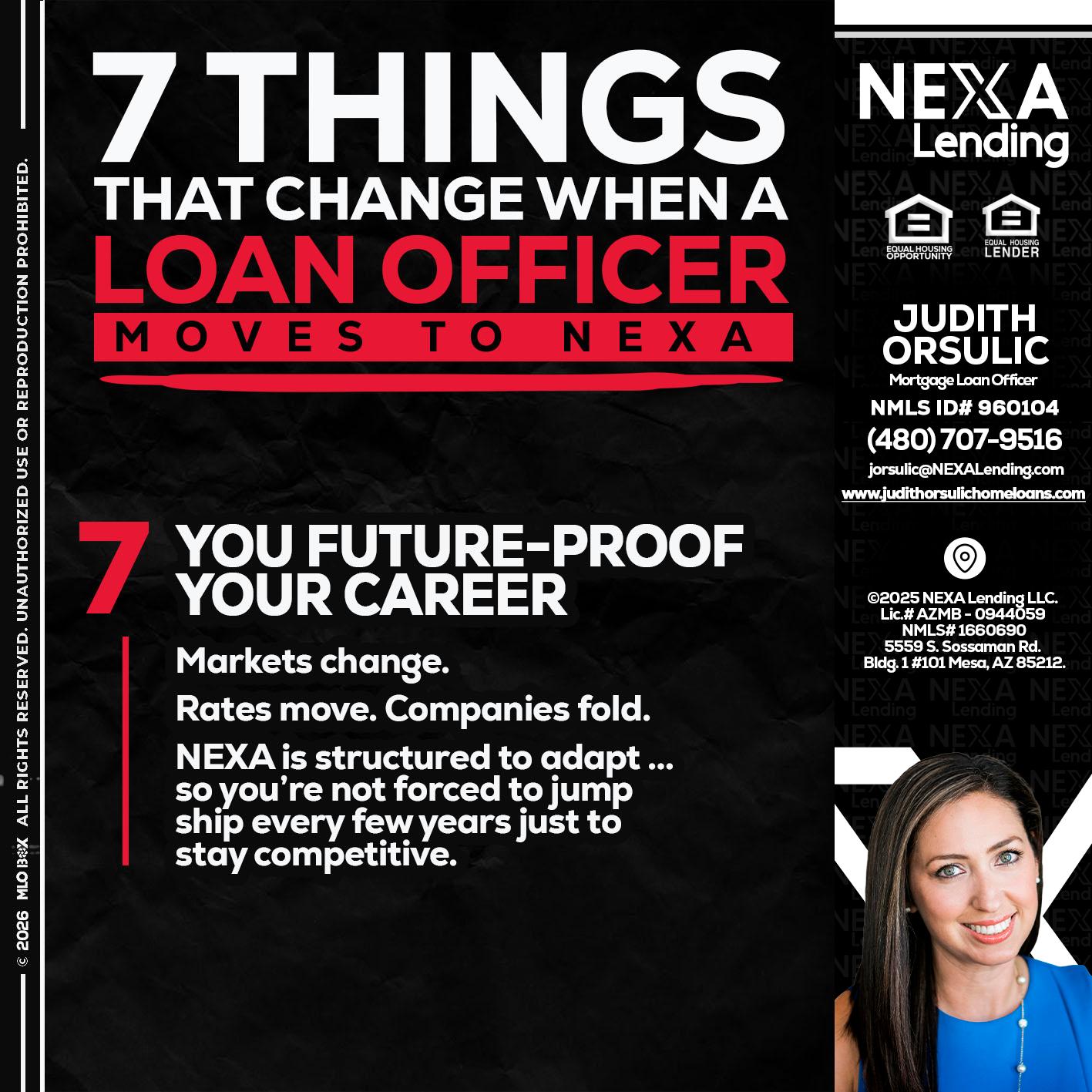 7 THINGS (7) - Judith Orsulic -Mortgage Loan Officer