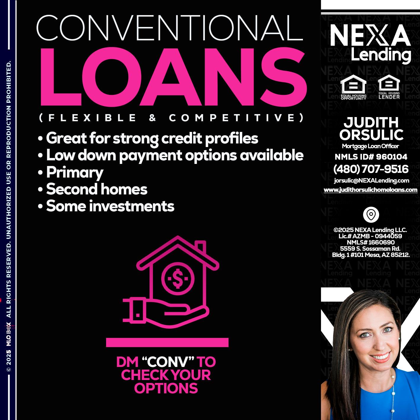 CONVENTIONAL LOANS - Judith Orsulic -Mortgage Loan Officer