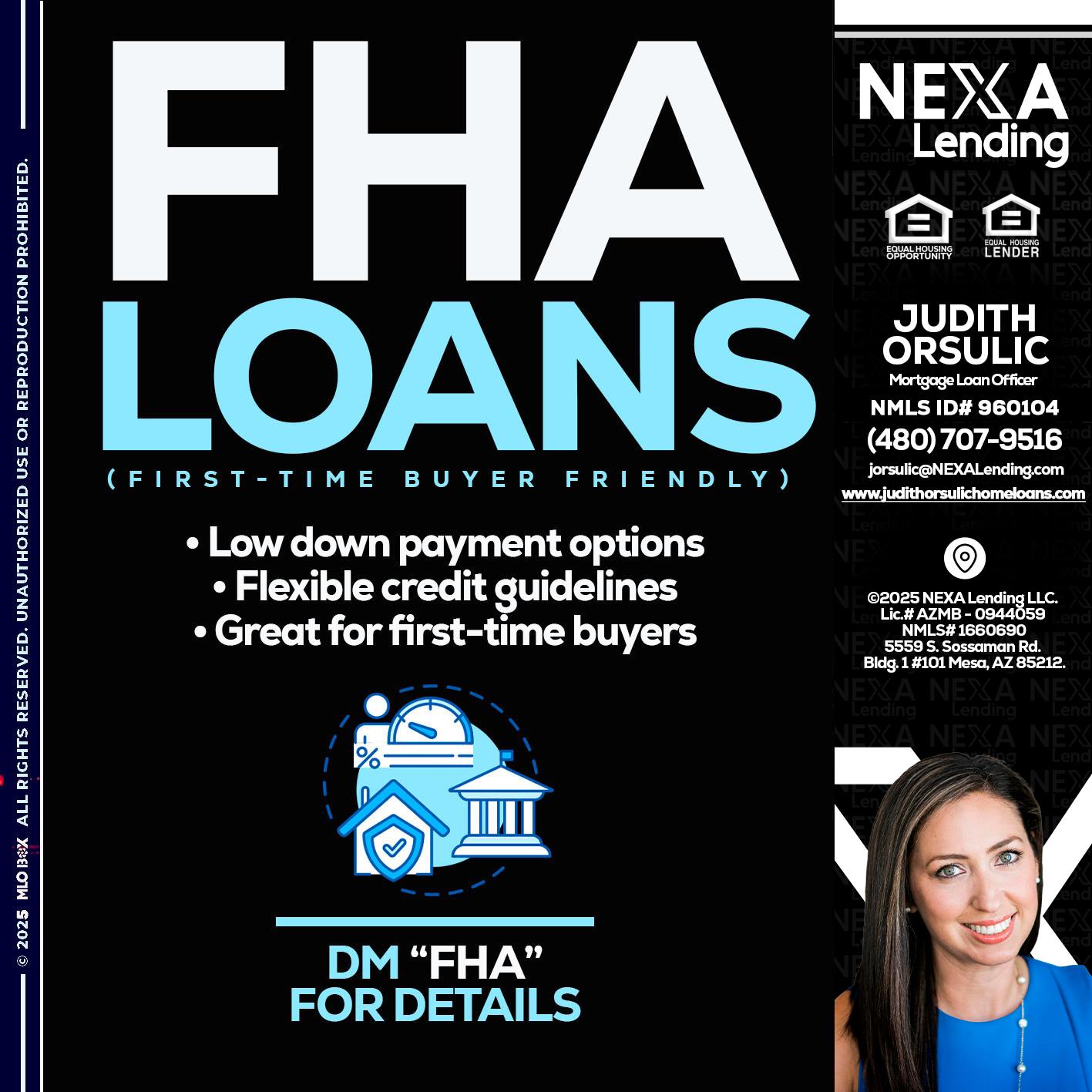 FHA LOANS - Judith Orsulic -Mortgage Loan Officer