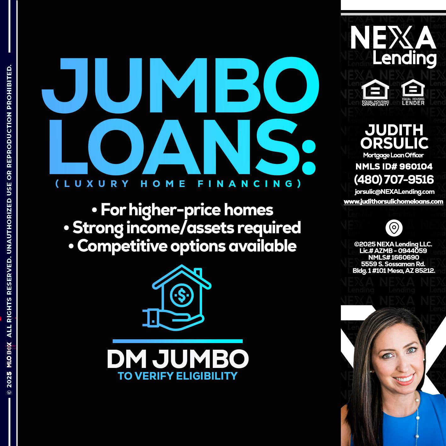 JUMBO LOANS - Judith Orsulic -Mortgage Loan Officer