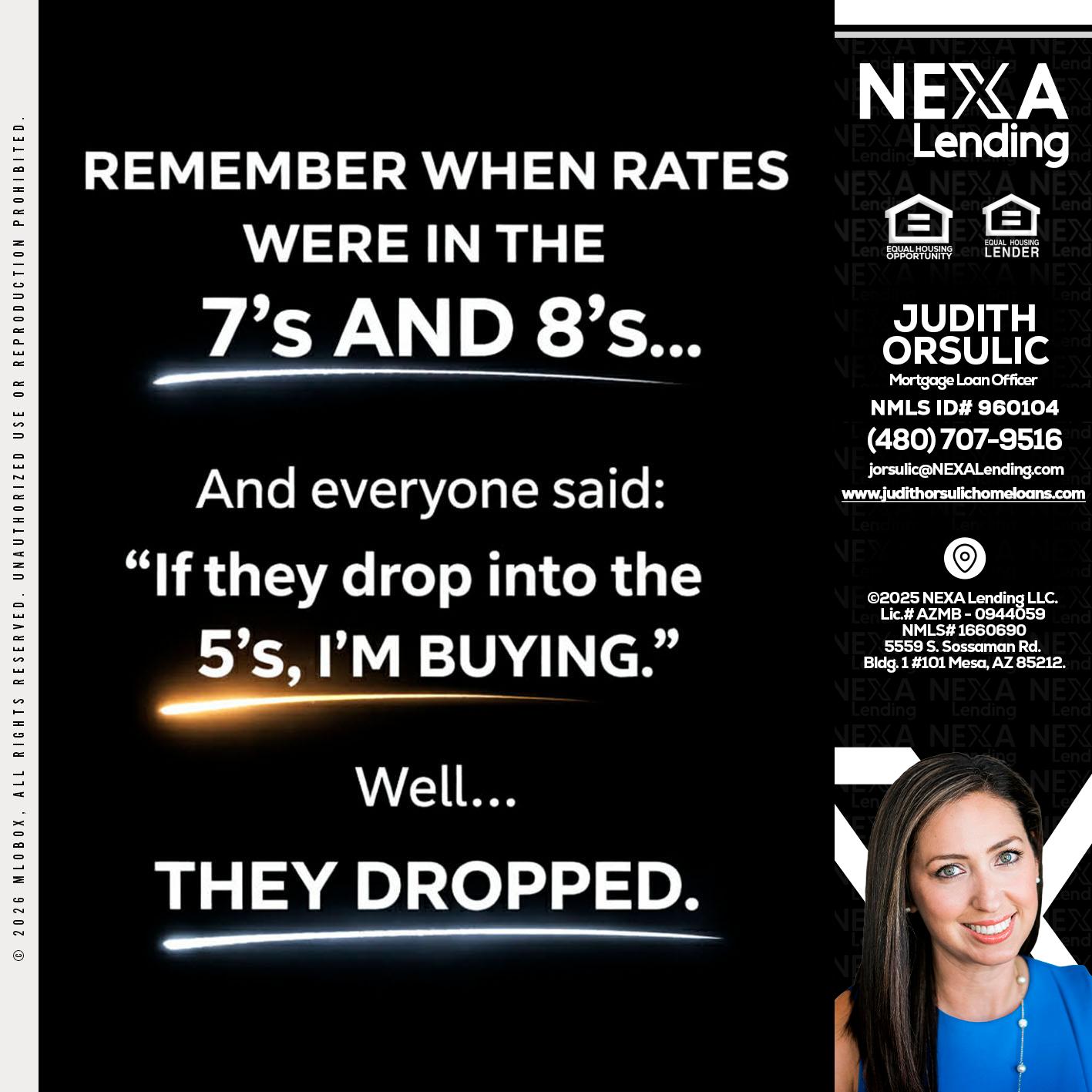 REMEMBER WHEN - Judith Orsulic -Mortgage Loan Officer