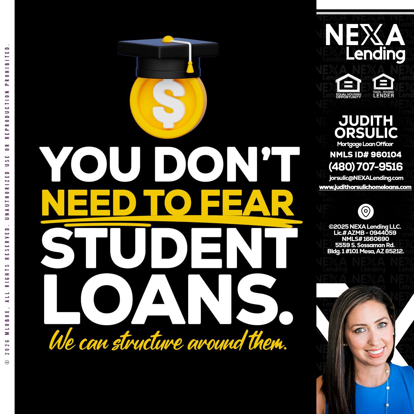 YOU DONT NEED - Judith Orsulic -Mortgage Loan Officer