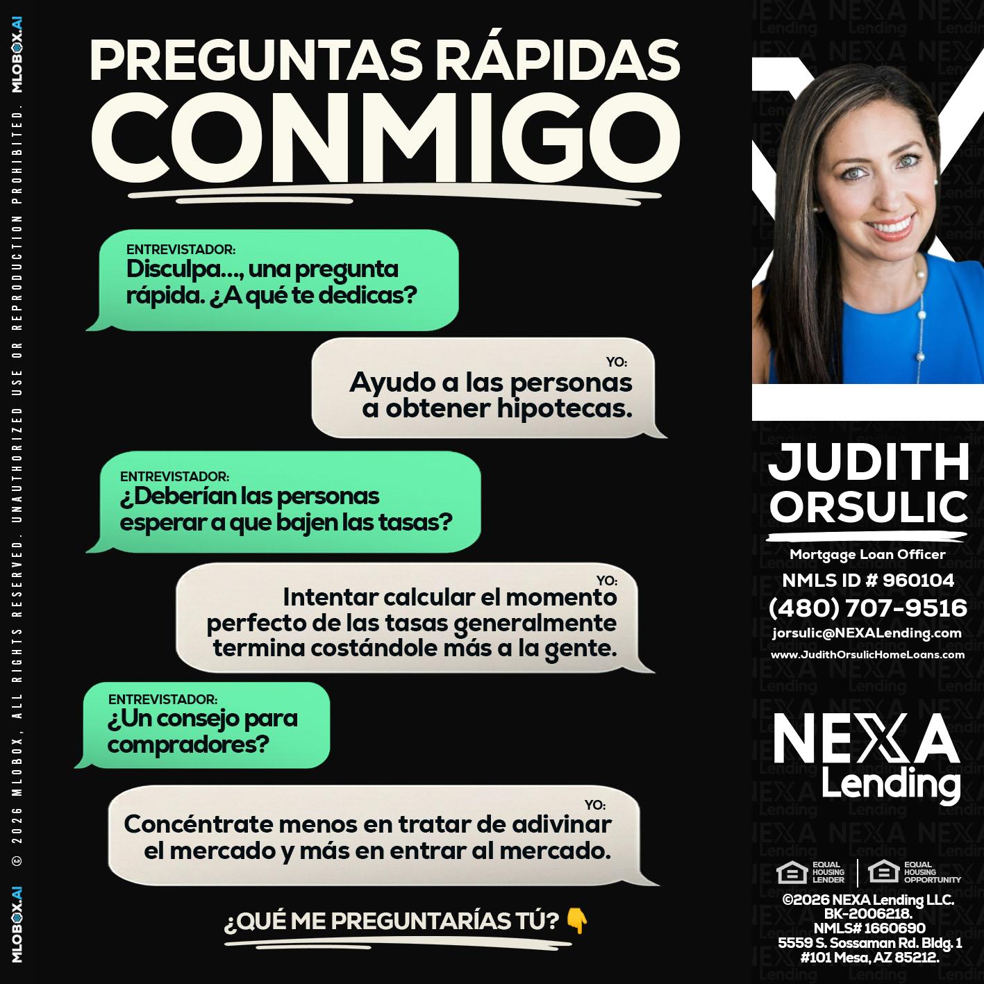 PREGUNTAS RAPIDAS - Judith Orsulic -Mortgage Loan Officer