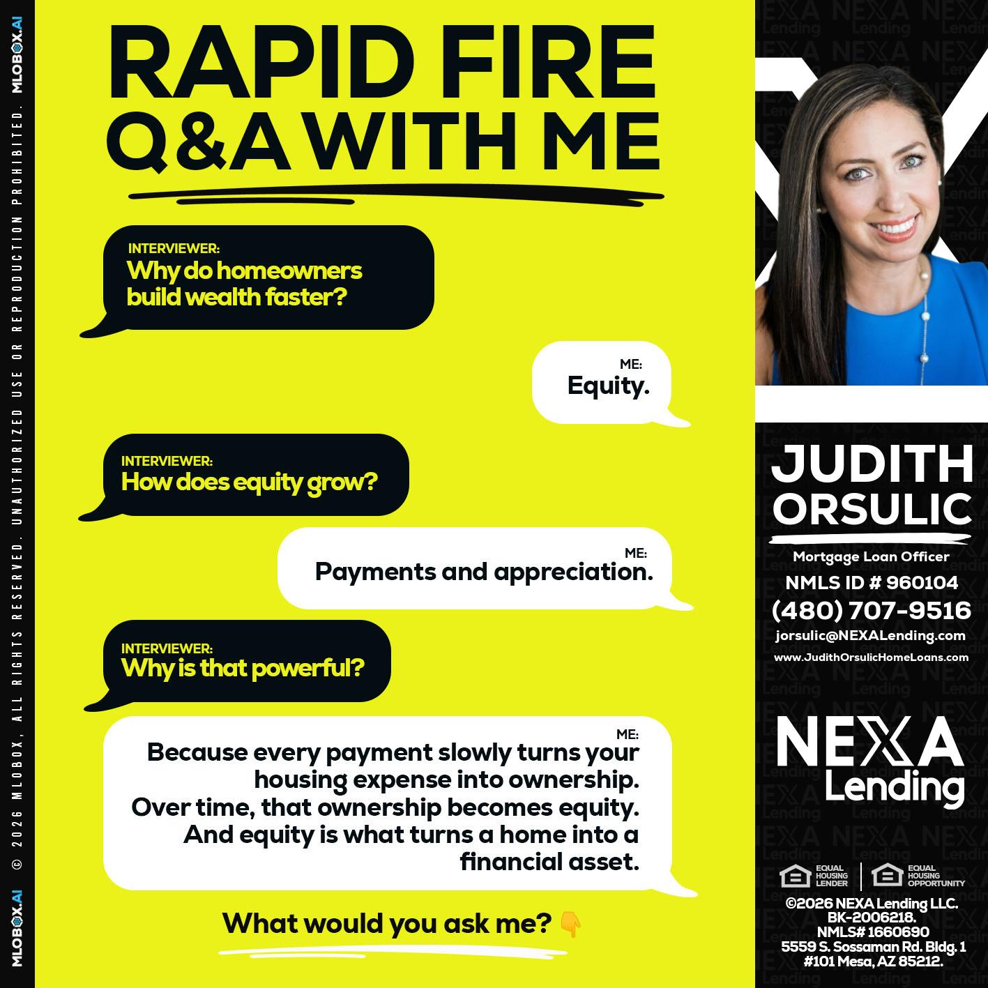 RAPID FIRE Q&A - Judith Orsulic -Mortgage Loan Officer