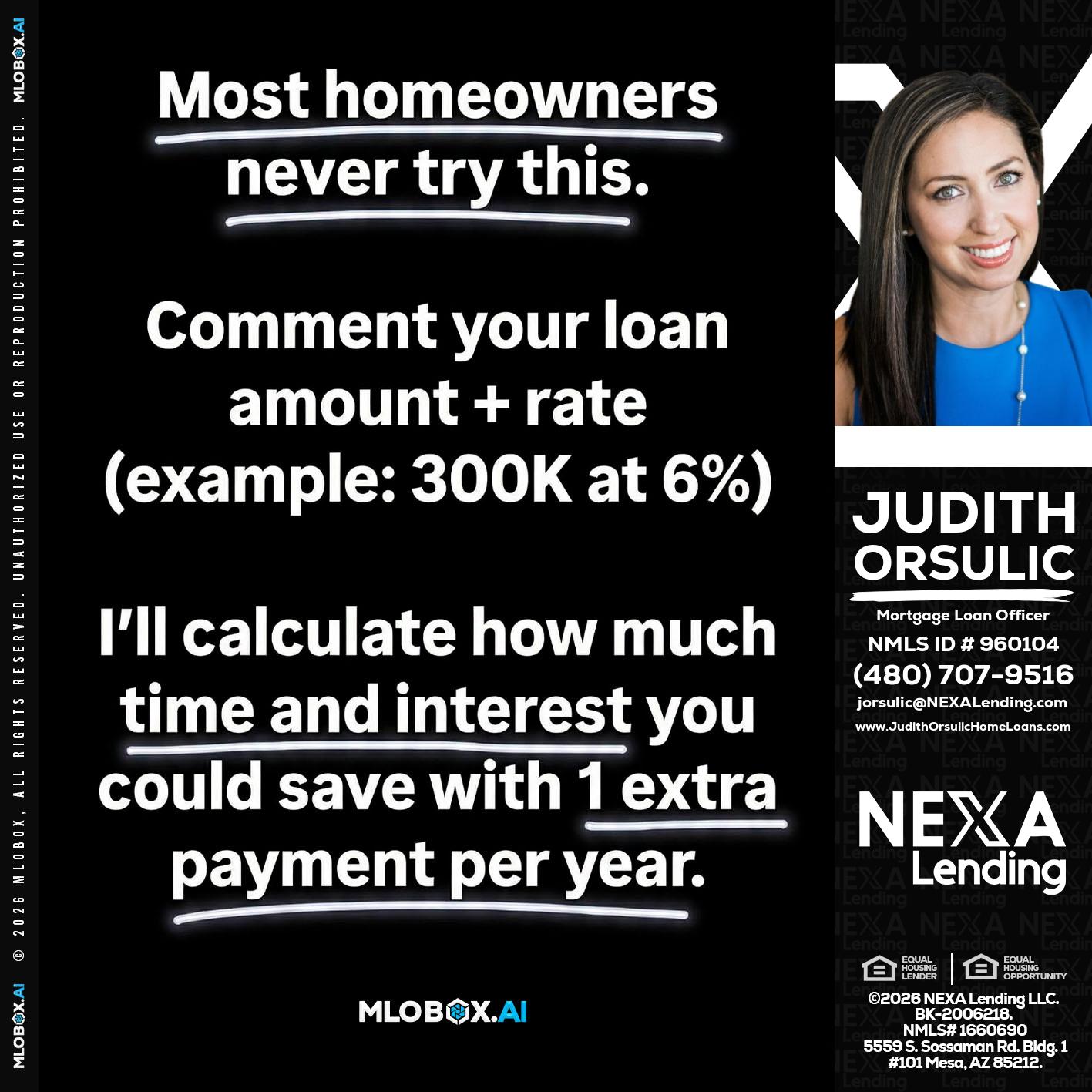 most owners - Judith Orsulic -Mortgage Loan Officer