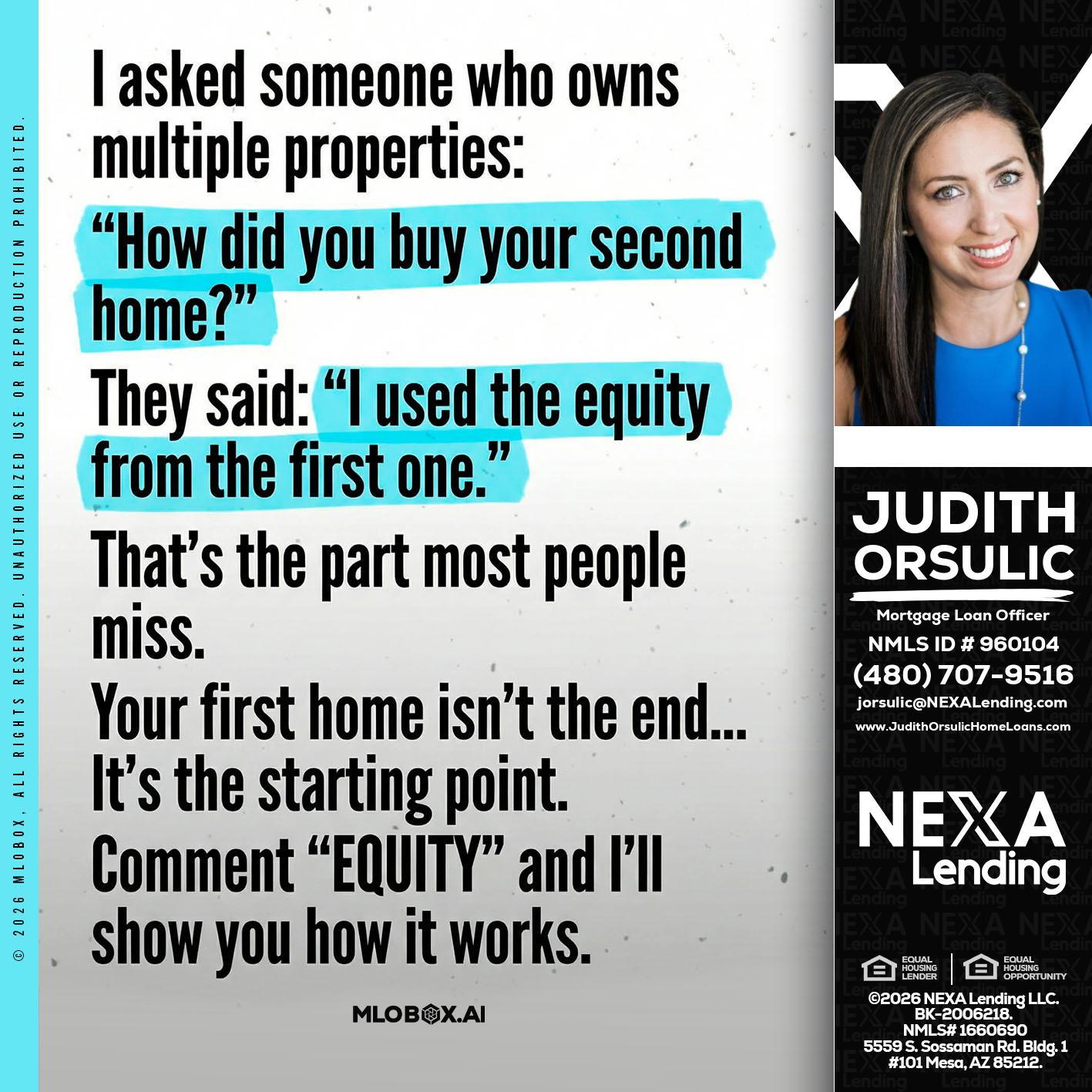 I asked someone - Judith Orsulic -Mortgage Loan Officer