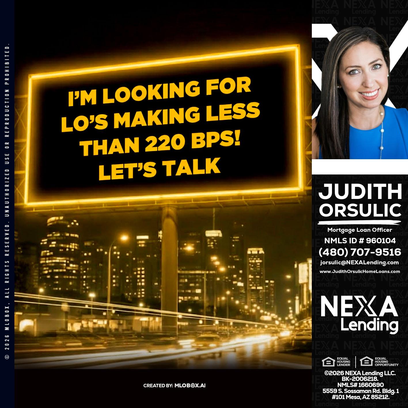 Looking for MLOs - Judith Orsulic -Mortgage Loan Officer