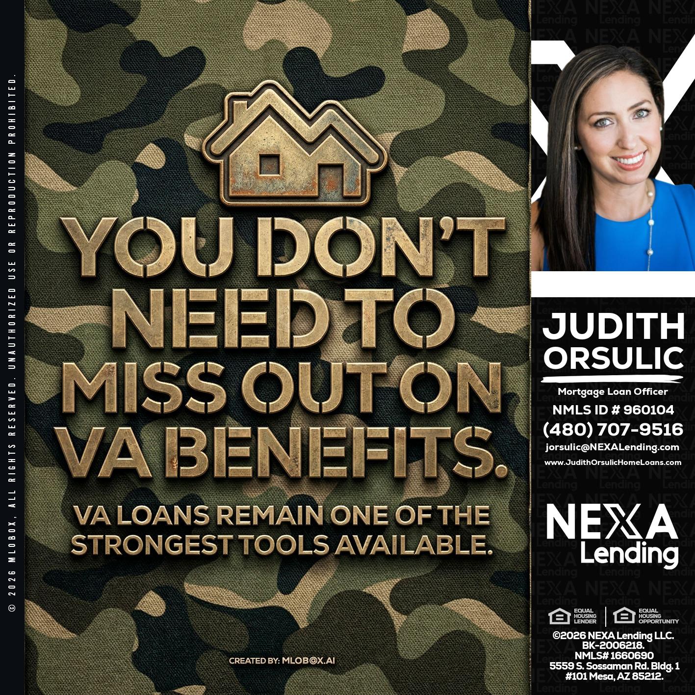 you don't need - Judith Orsulic -Mortgage Loan Officer