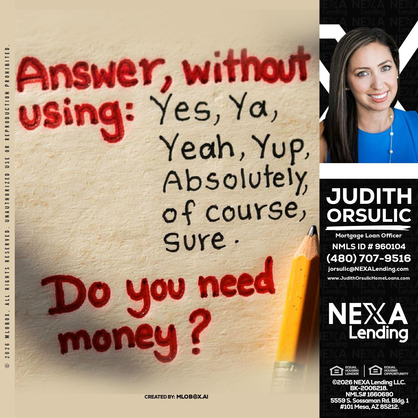 answer without - Judith Orsulic -Mortgage Loan Officer