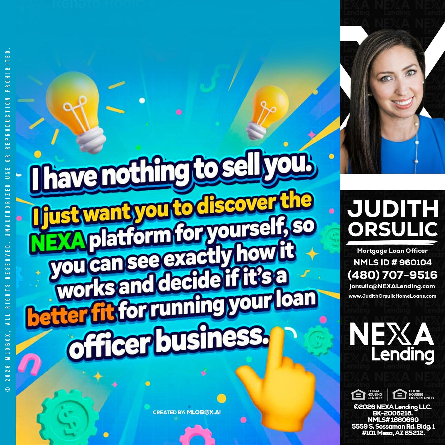 I HAVE NOTHING - Judith Orsulic -Mortgage Loan Officer