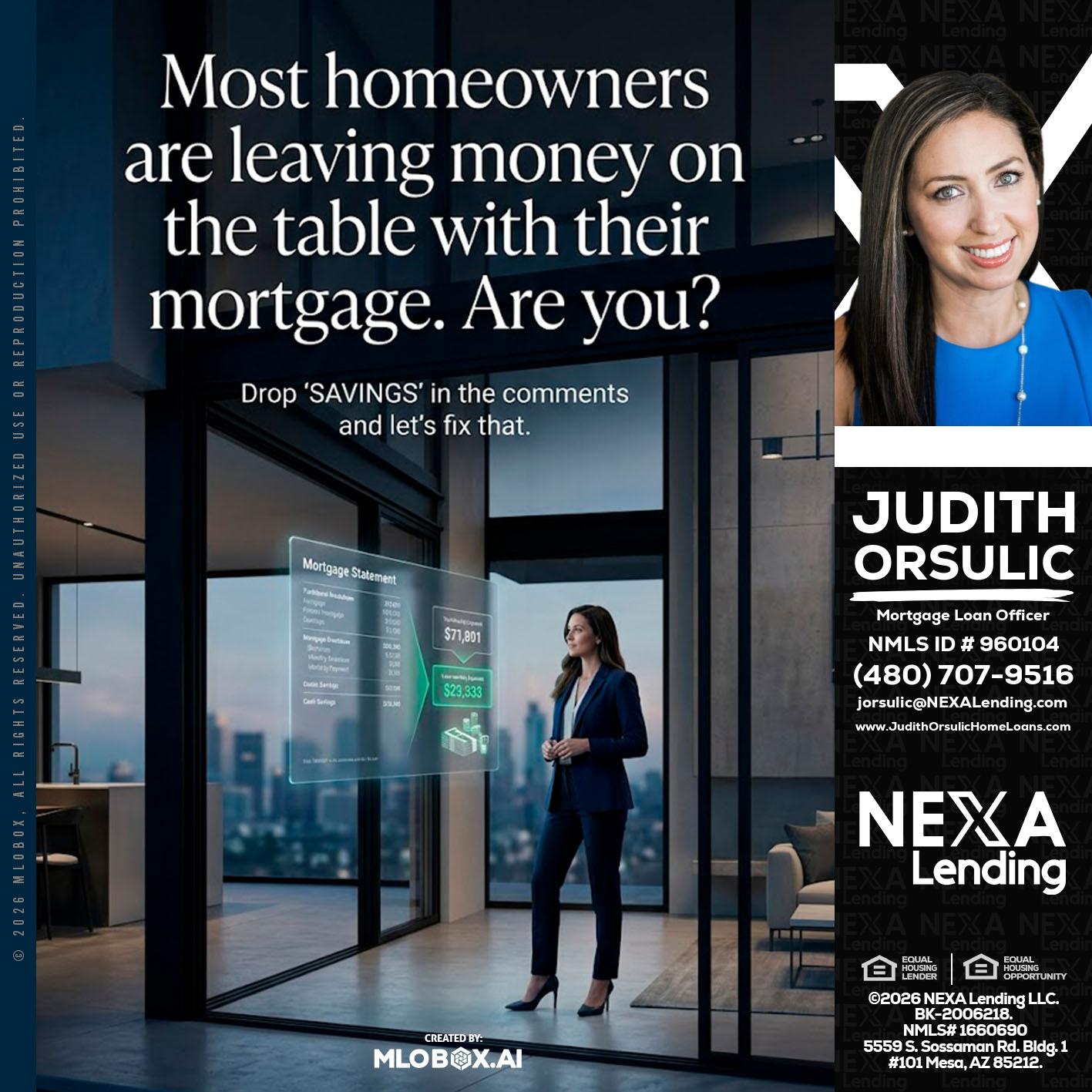 MOST OWNERS - Judith Orsulic -Mortgage Loan Officer