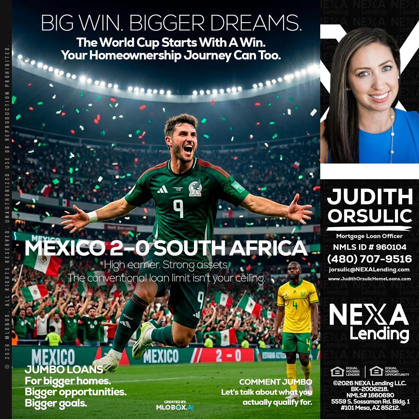 MEXICO 2-0 SOUTH AFRICA - Judith Orsulic -Mortgage Loan Officer