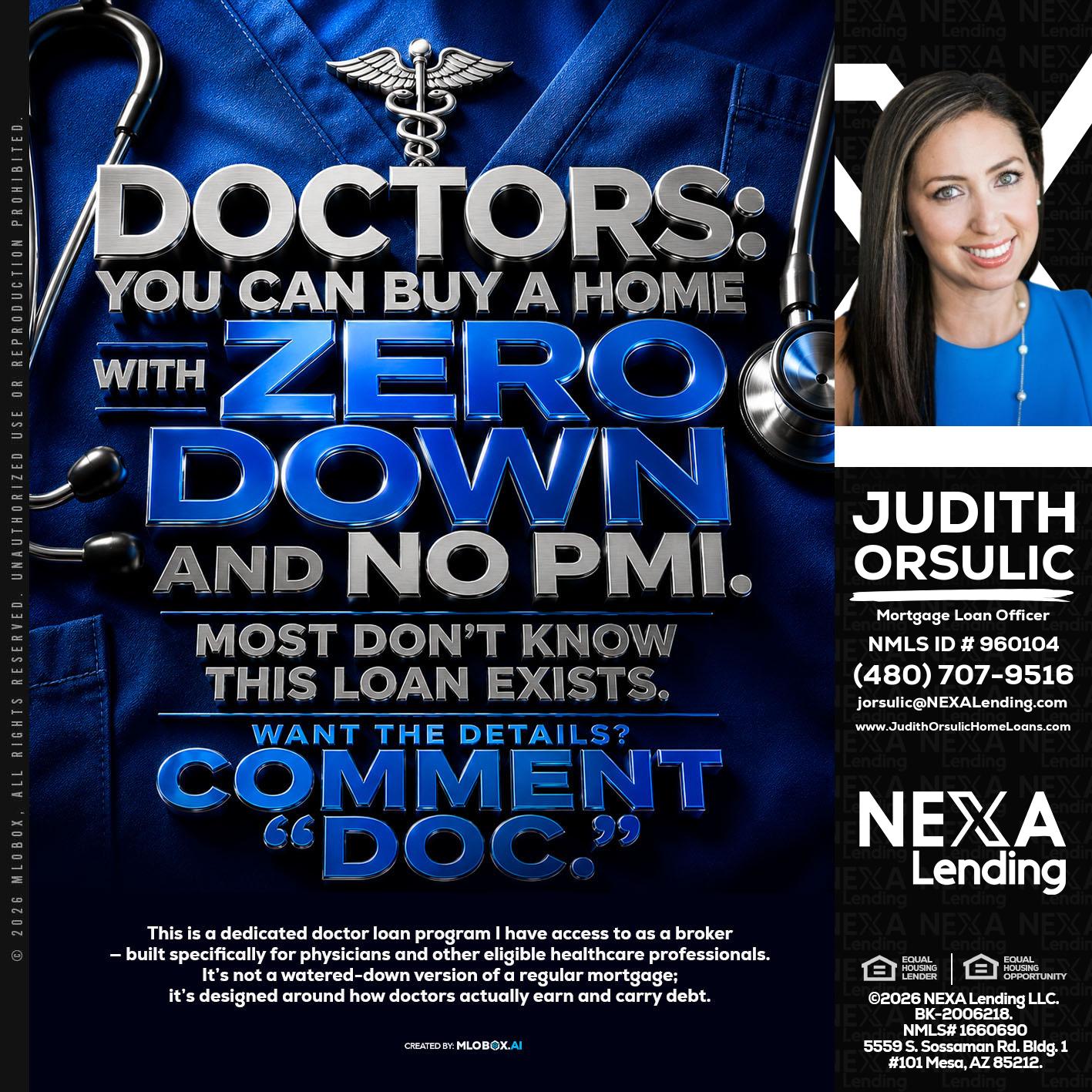 DOCTORS YOU CAN BUY - Judith Orsulic -Mortgage Loan Officer