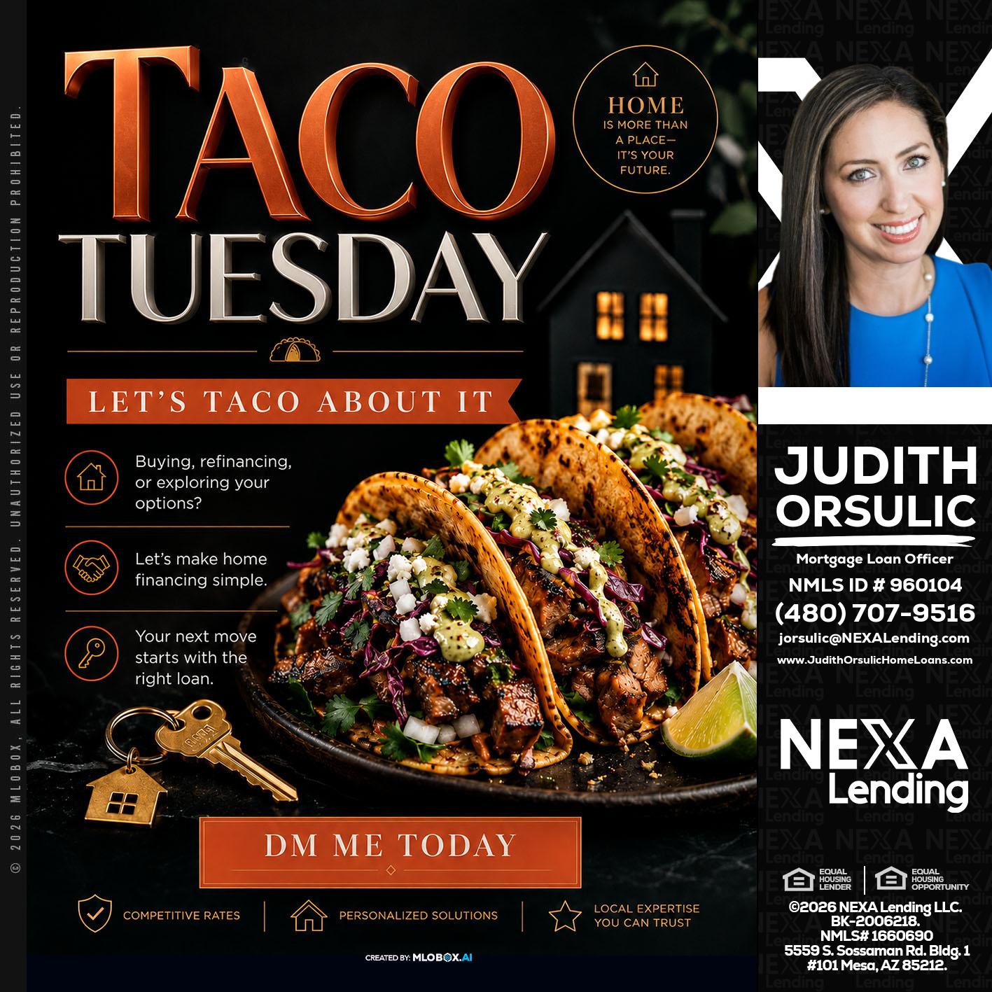 TACO TUESDAY - Judith Orsulic -Mortgage Loan Officer
