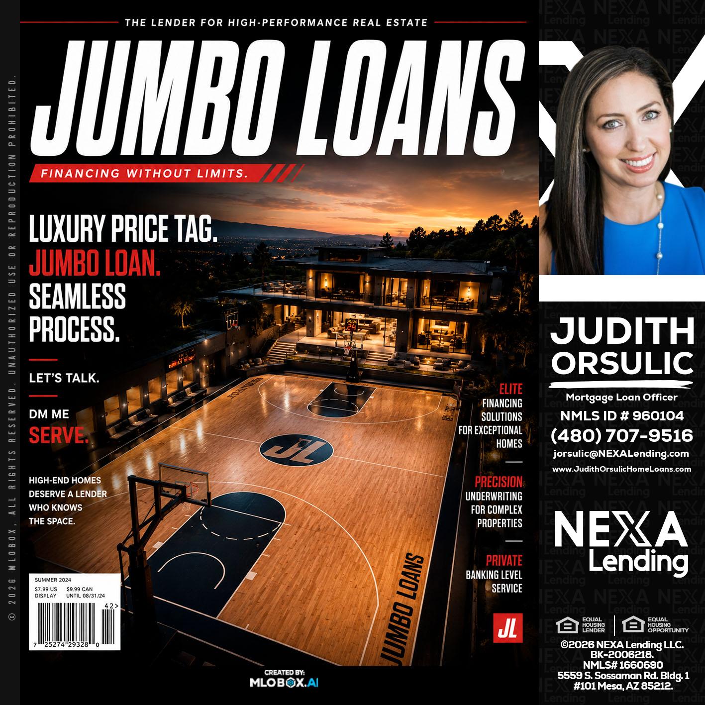 JUMBO LOANS - Judith Orsulic -Mortgage Loan Officer