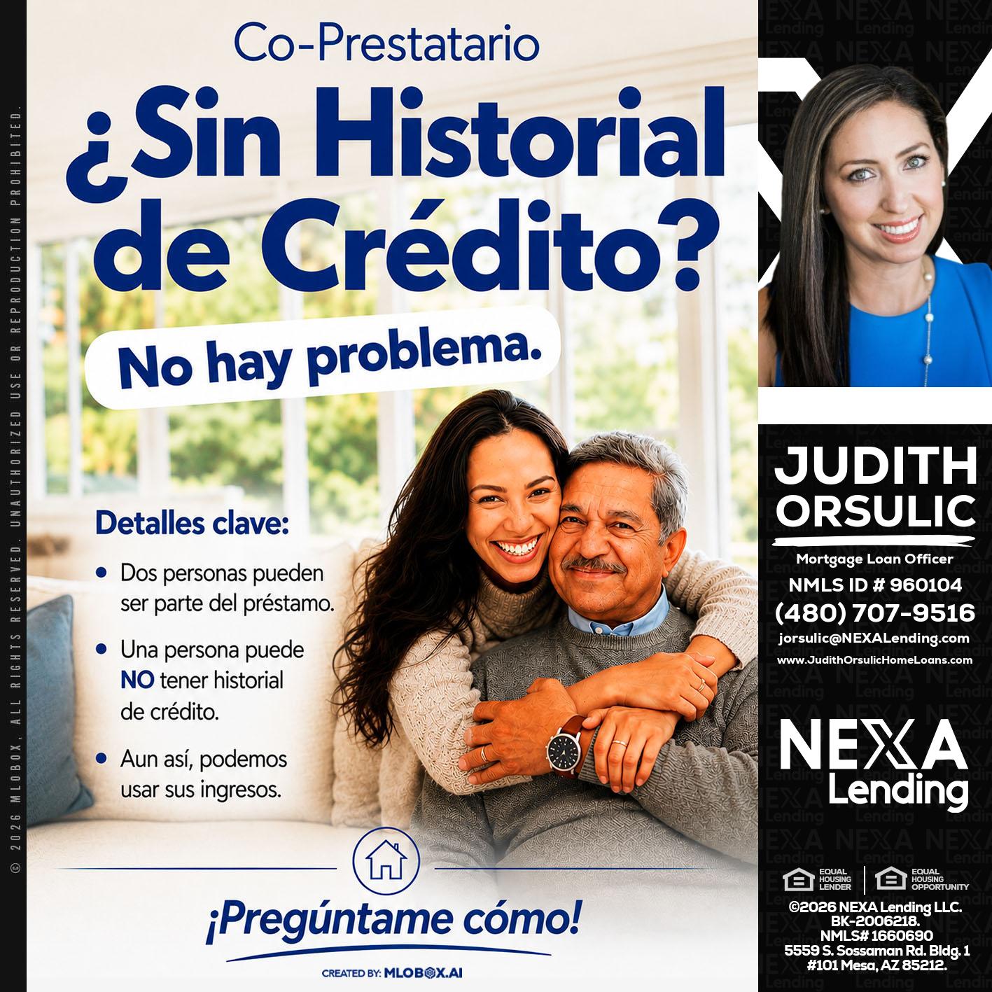 SIN CREDITO? - Judith Orsulic -Mortgage Loan Officer
