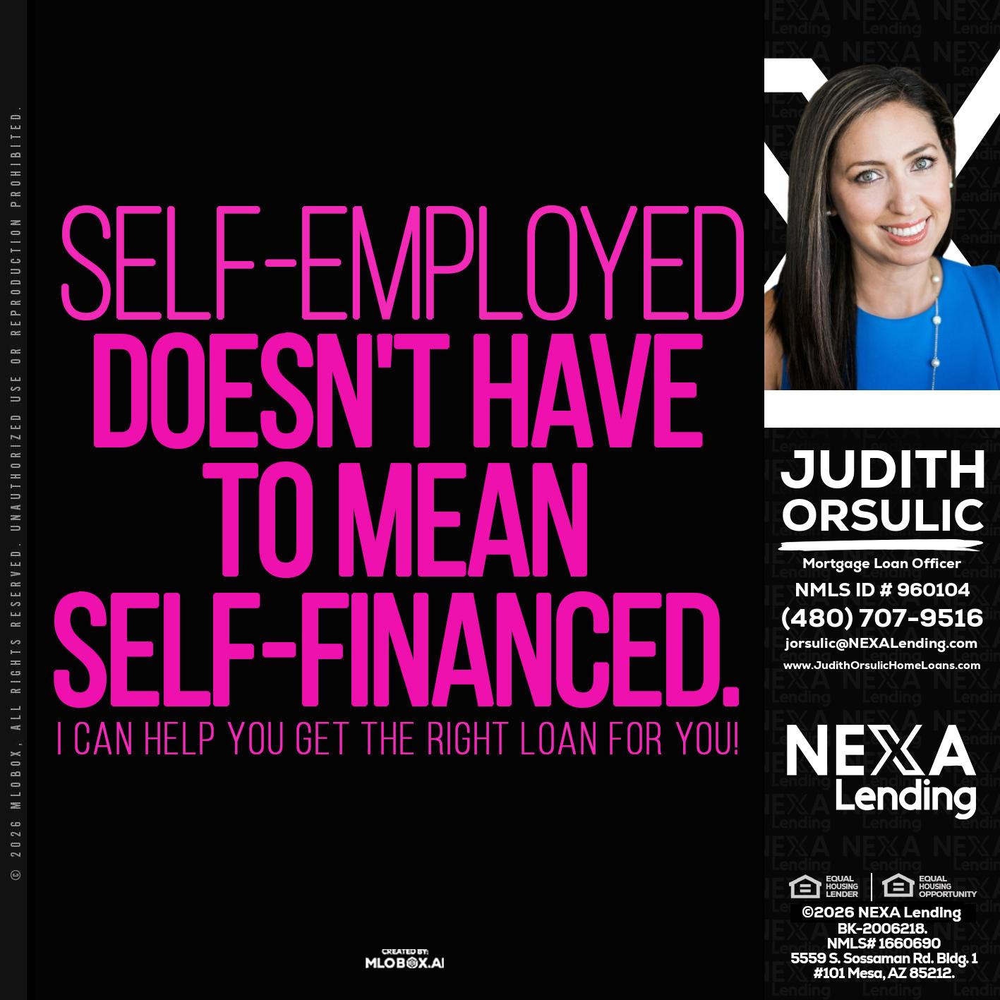 self employed - Judith Orsulic -Mortgage Loan Officer